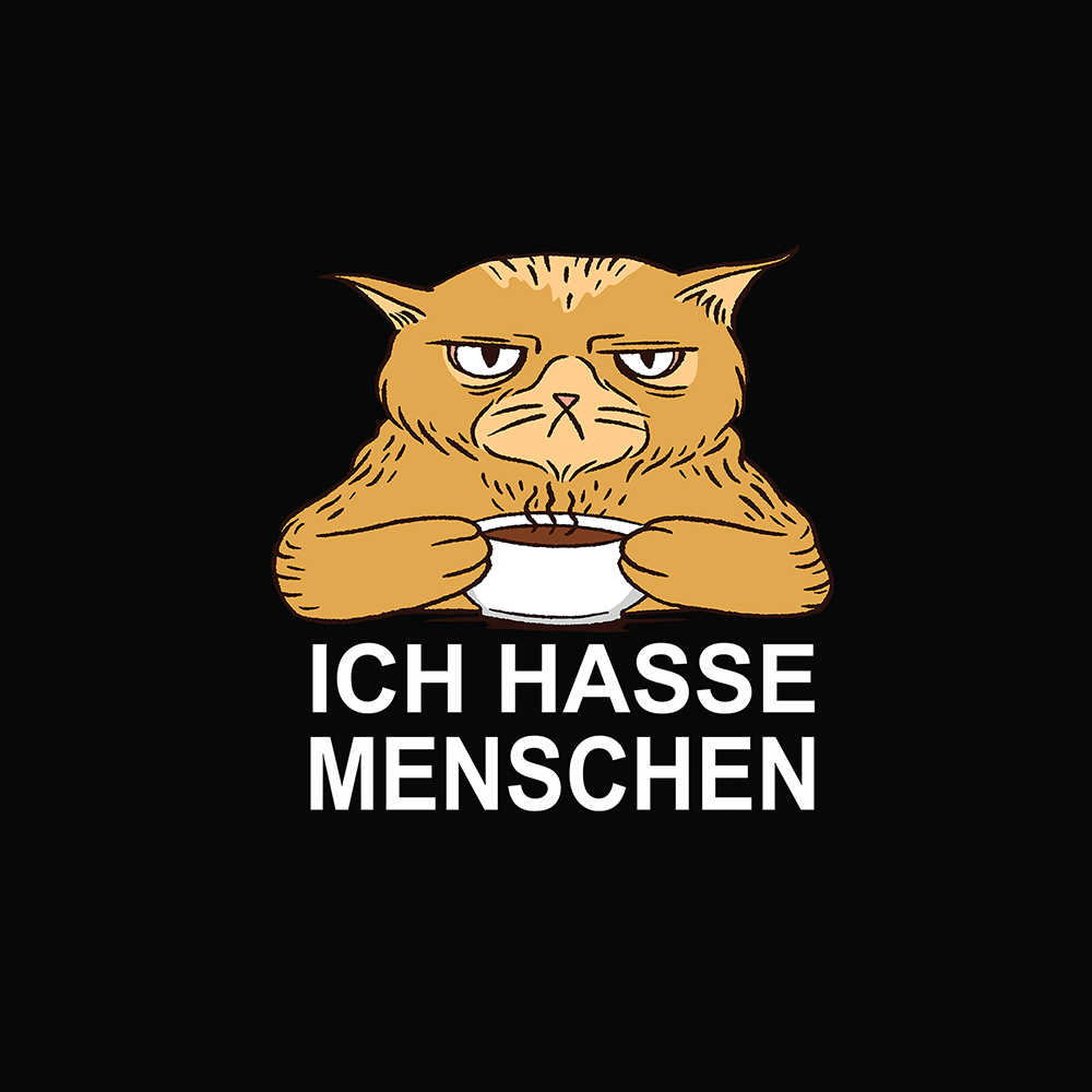 Ich hasse Menschen Katze - Schwarzer-Kaffee