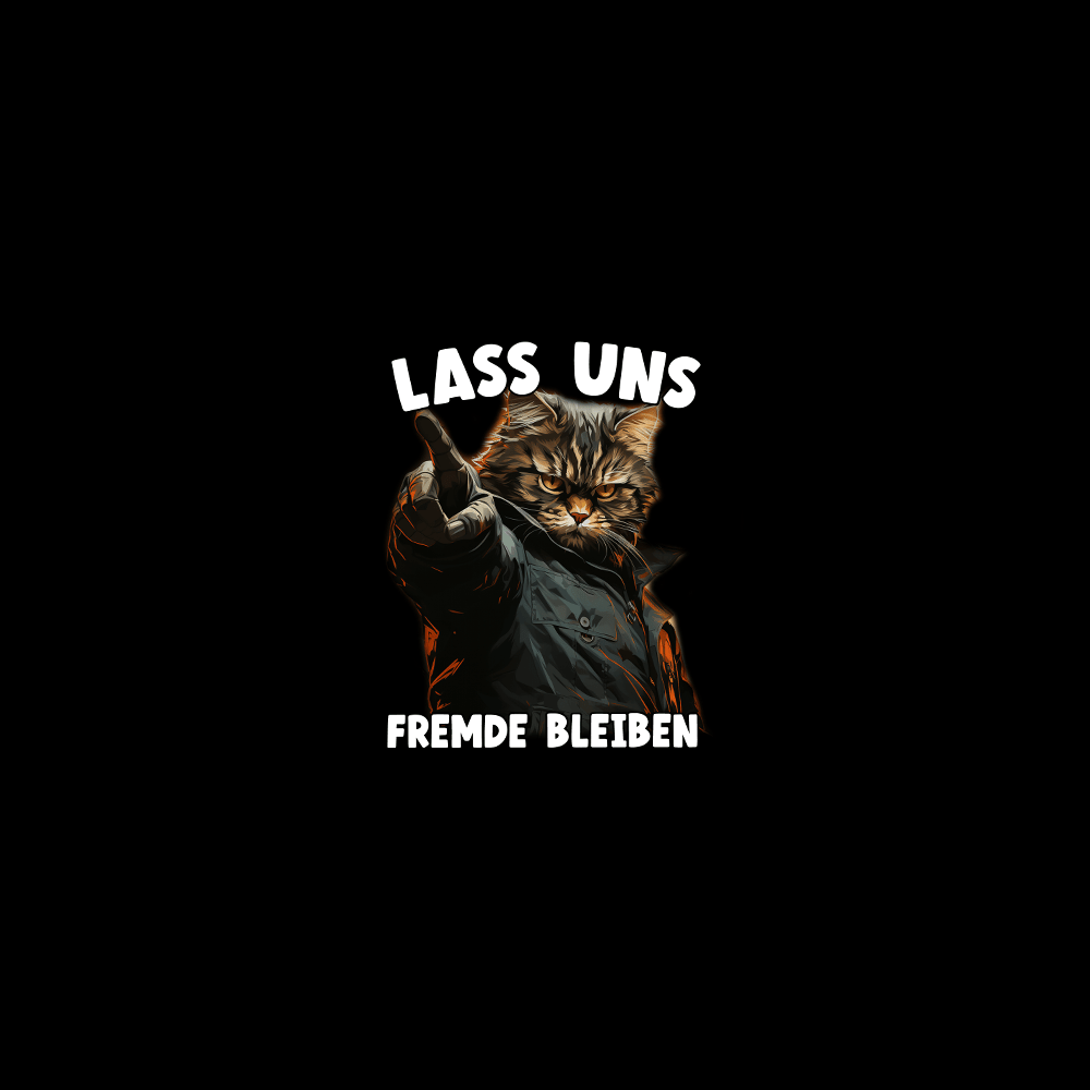 Lass uns Fremde bleiben. - Schwarzer-Kaffee