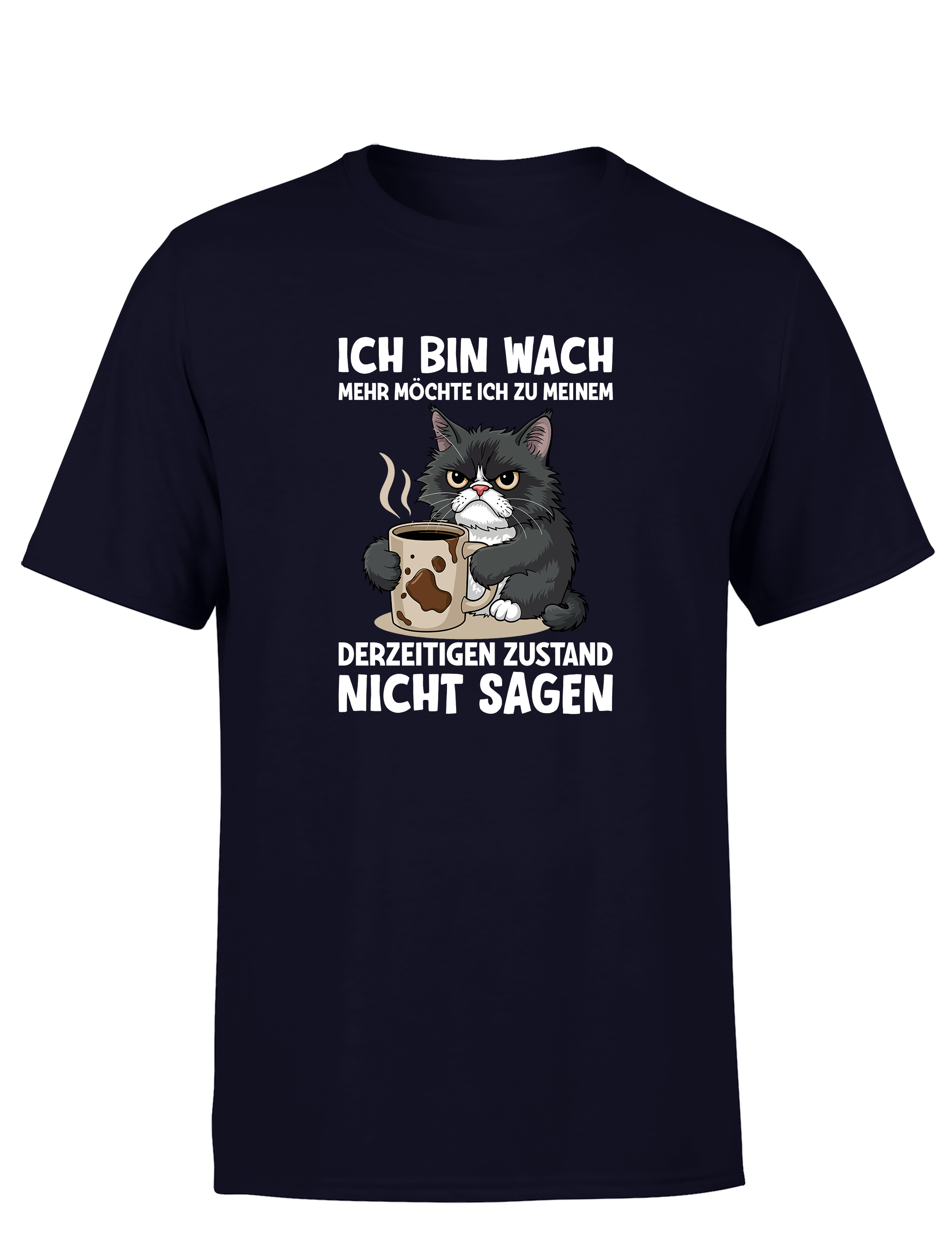 Lustiges Herren T-Shirt „Ich bin wach – mehr möchte ich dazu nicht sagen“ | Müde-Katzen Spruchshirt für Morgenmuffel