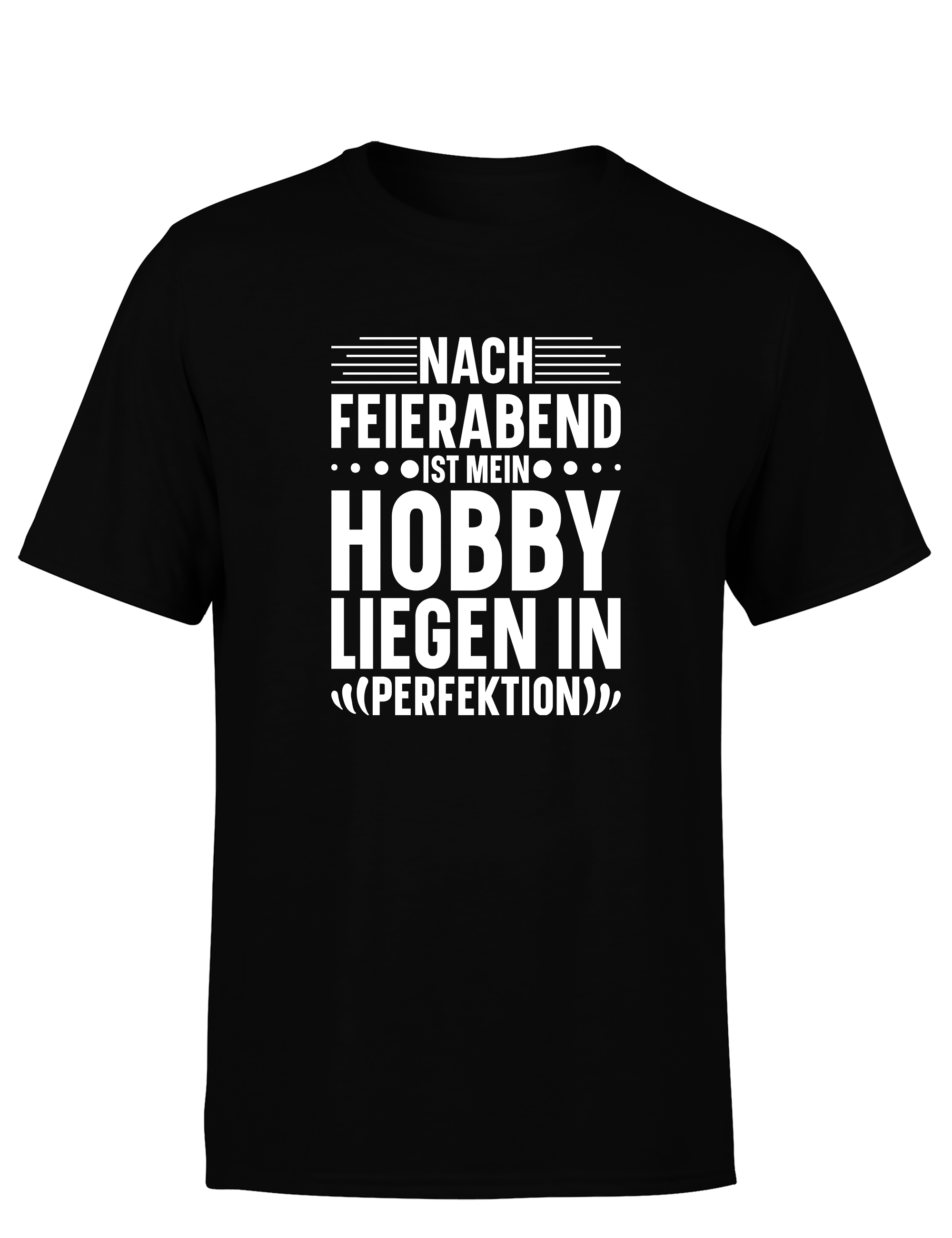 Nach Feierabend – Herren T-Shirt „Liegen in Perfektion“ | Lustiges Shirt für Couch-Fans & Relax-Profis