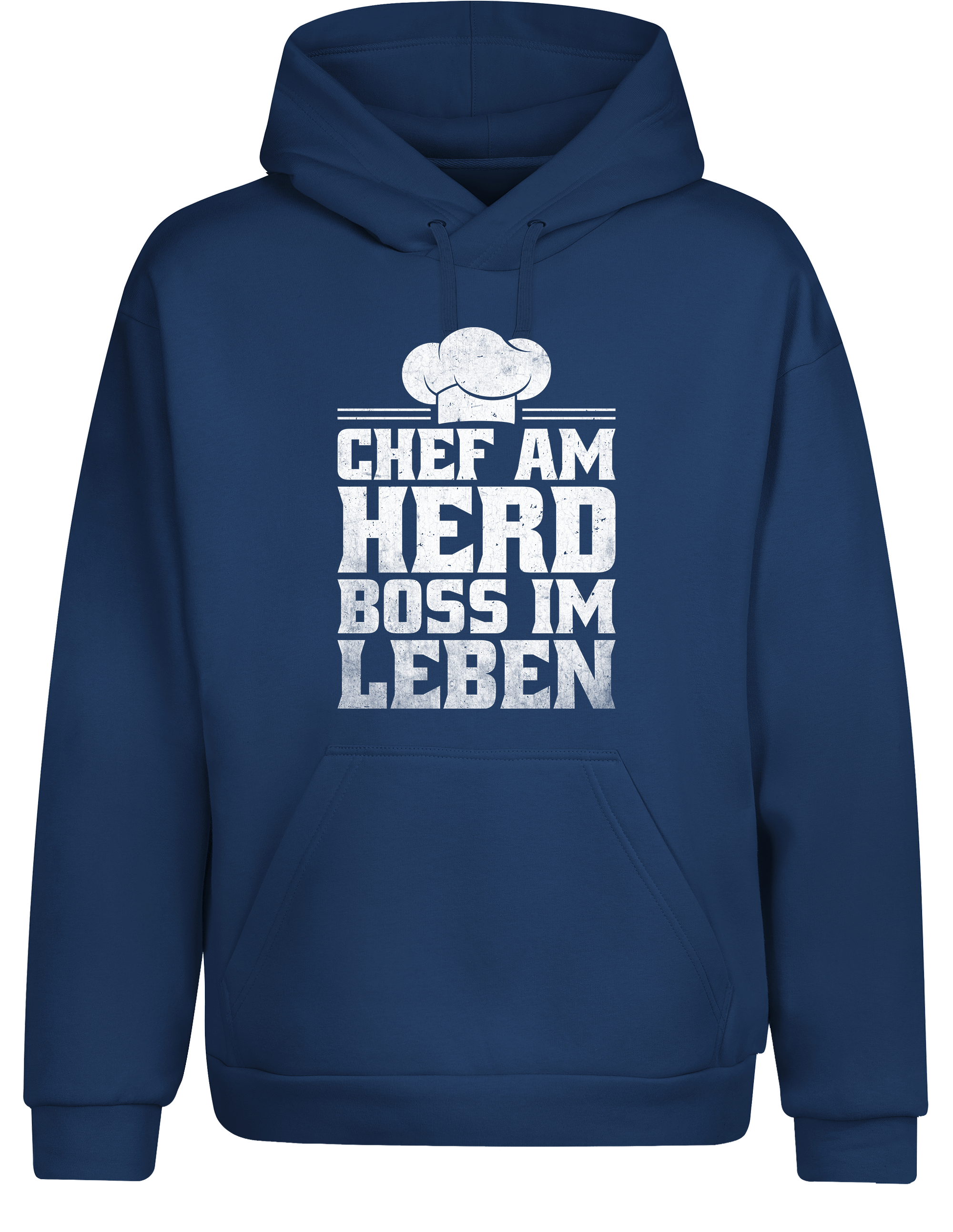 Unisex Hoodie „Chef am Herd Boss im Leben“ | Cooler Koch Hoodie für Küchenbosse
