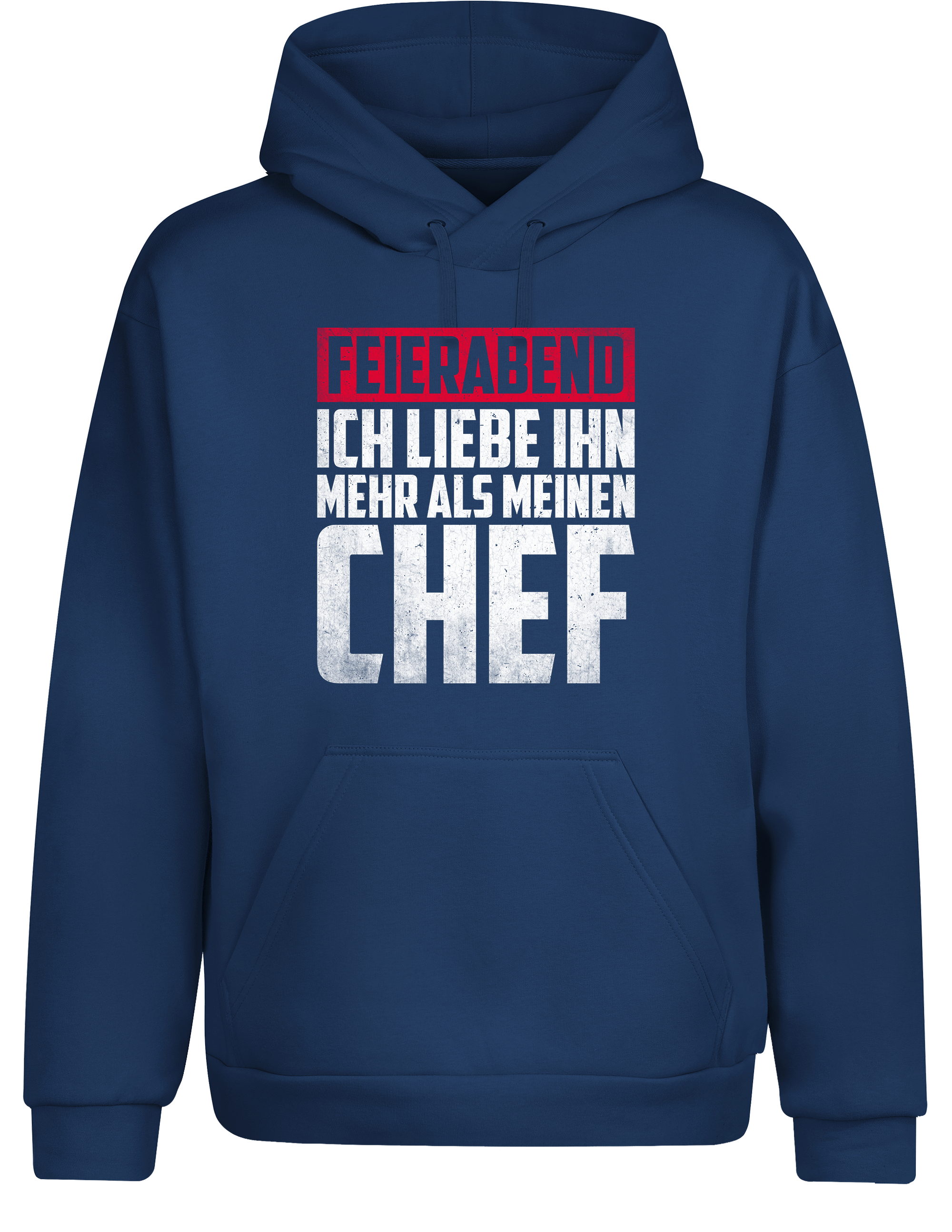 Feierabend – Hoodie „Ich liebe ihn mehr als meinen Chef“ | Lustiger Kapuzenpullover für Berufstätige & Chill-Fans