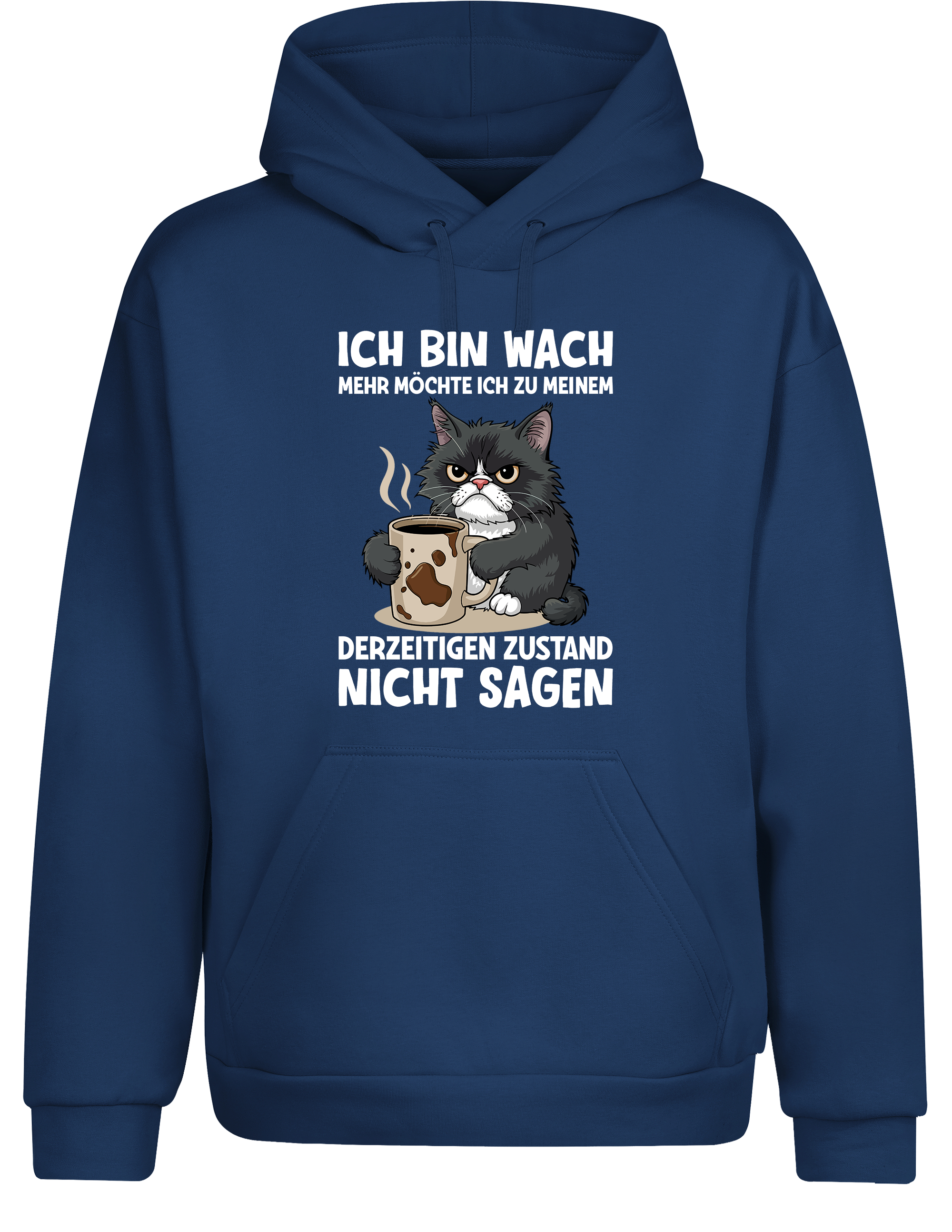 Unisex Hoodie „Ich bin wach – mehr nicht“ | Lustiger Kaffee-&-katze Hoodie für Morgenmuffel