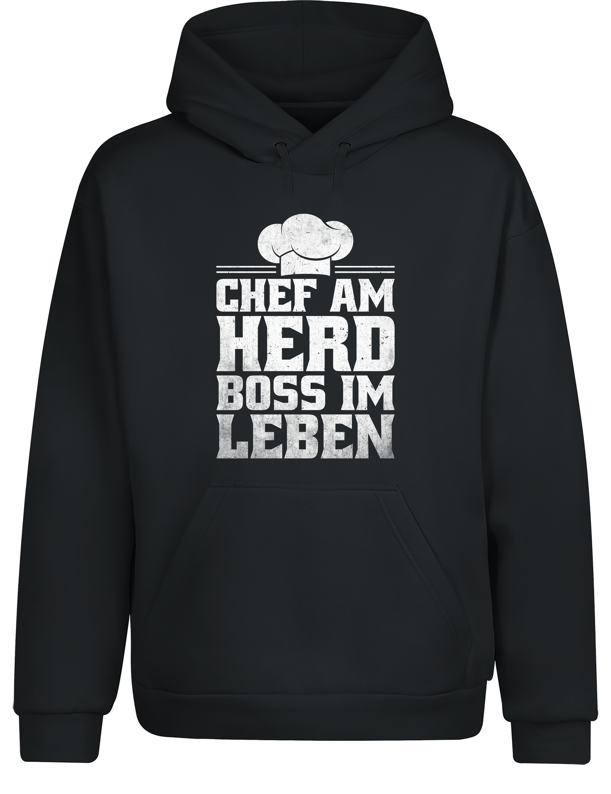Unisex Hoodie „Chef am Herd Boss im Leben“ | Cooler Koch Hoodie für Küchenbosse