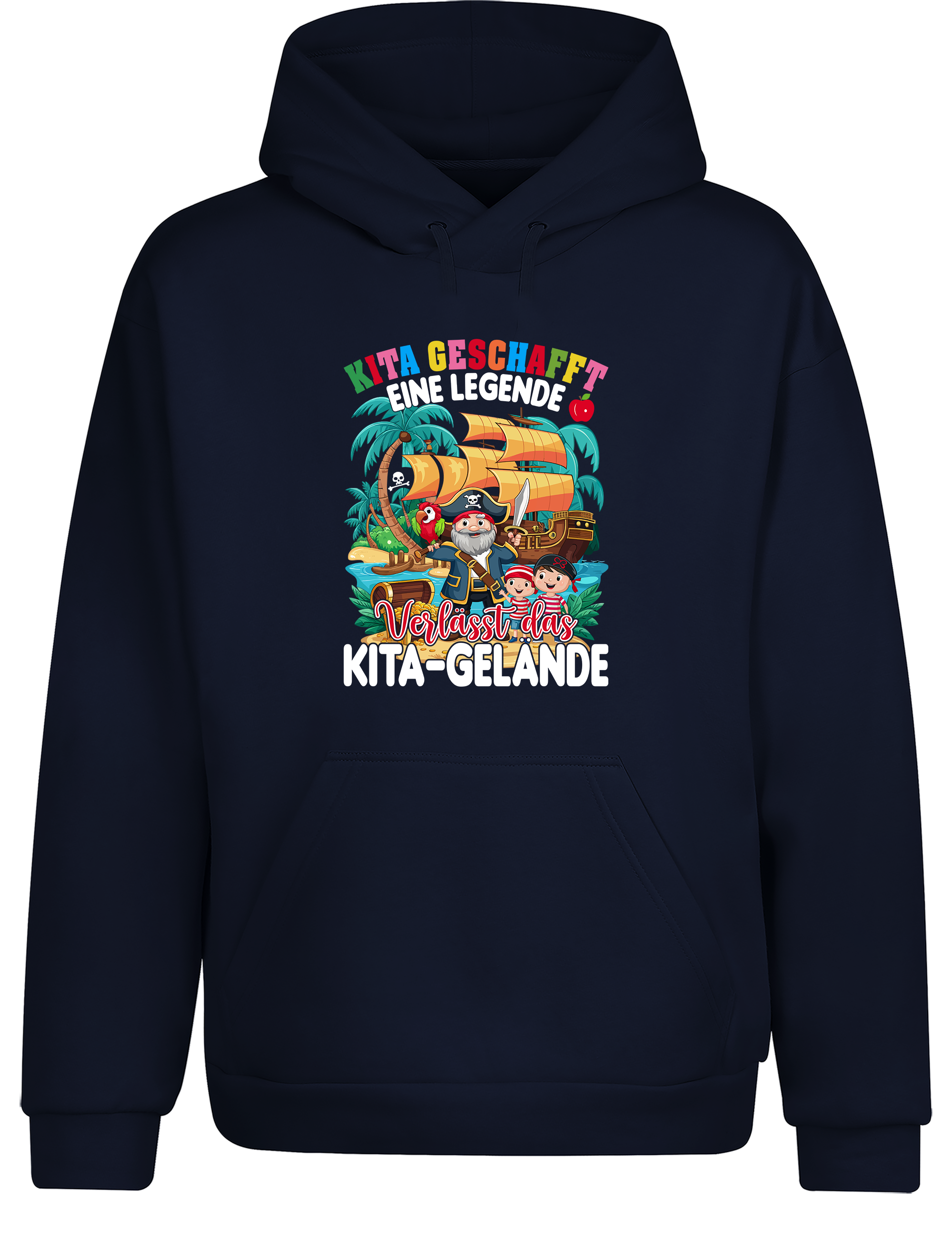 Hoodie „Kita geschafft – Eine Legende verlässt das Kita-Gelände“ | Bequemer Piraten-Hoodie für Kita-Abgänger