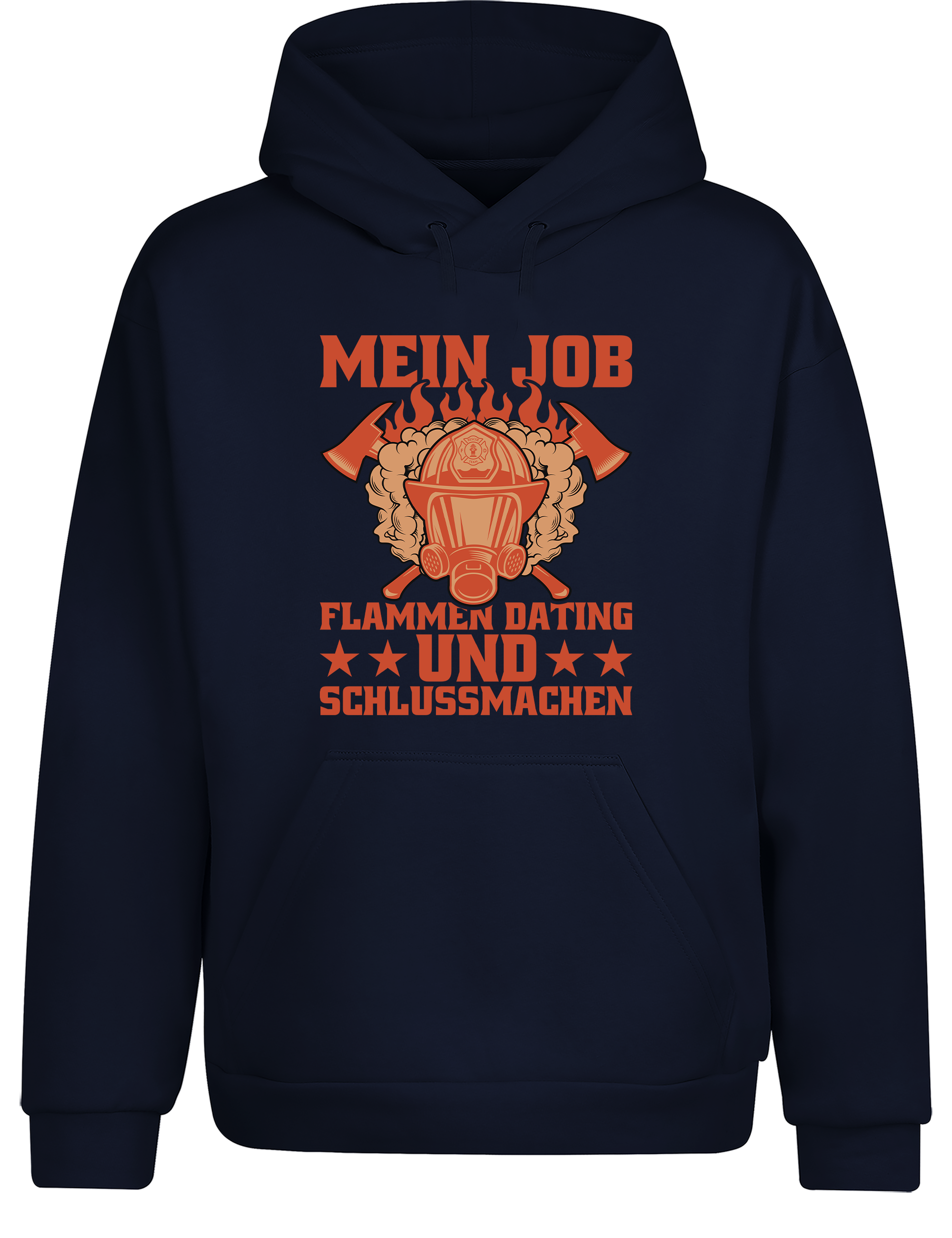 Unisex Hoodie Mein Job Flammen Dating und Schlussmachen | Feuerwehr Hoodie lustig