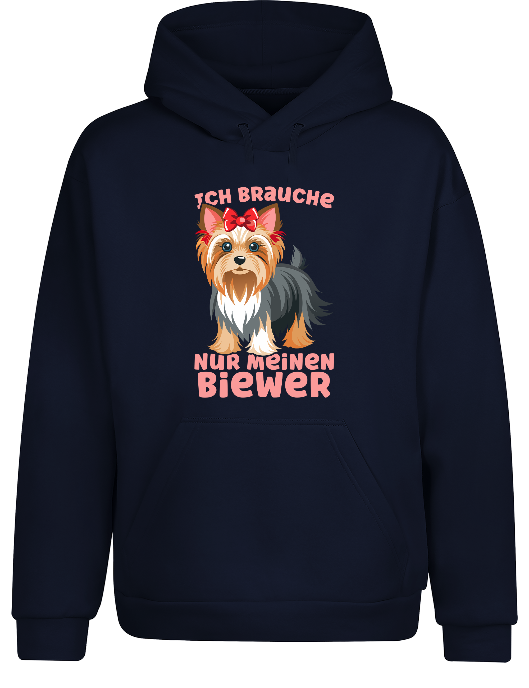 Unisex Hoodie „Ich brauche nur meinen Biewer“ | Lustiger Biewer Terrier Hunde Hoodie