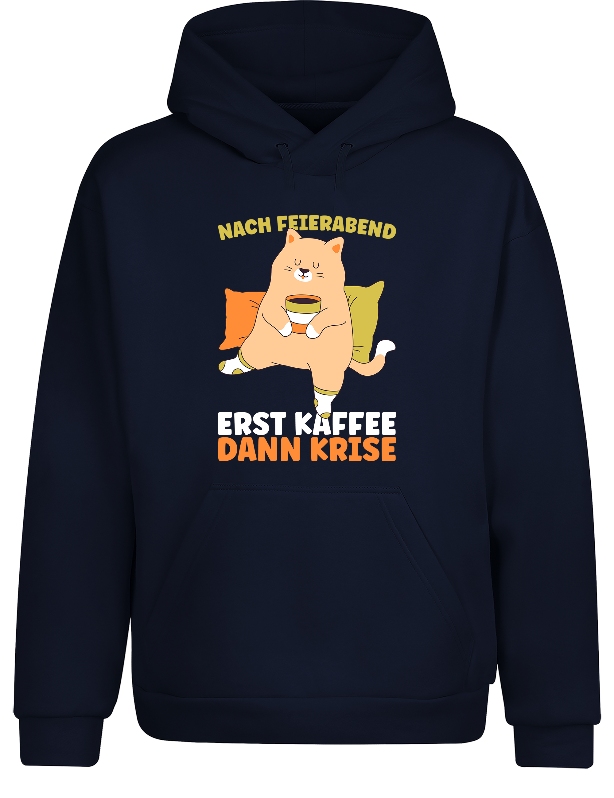 Feierabend Humor – Hoodie „Erst Kaffee, dann Krise“ | Lustiger Kapuzenpullover für Kaffeeliebhaber & Couch-Abenteuer