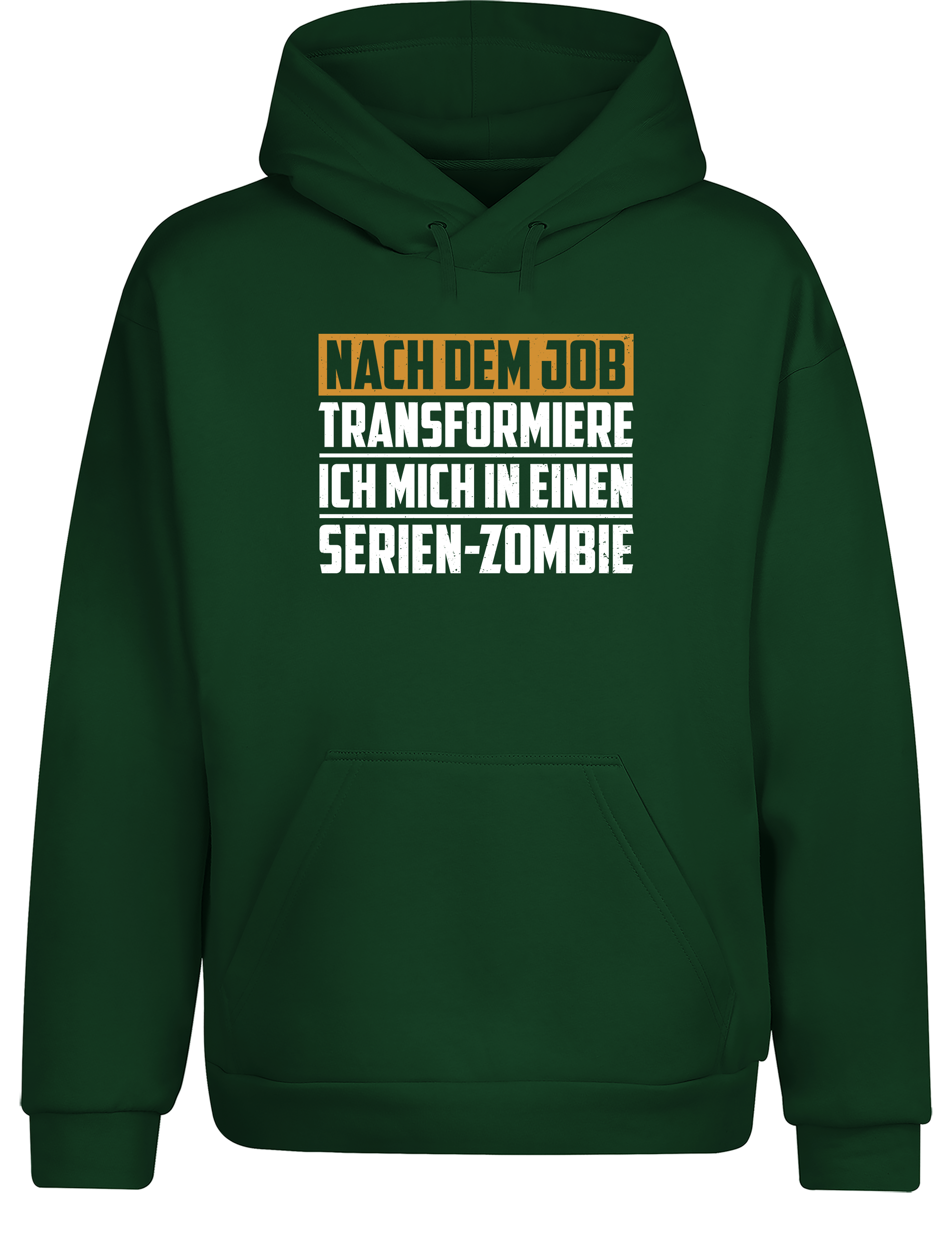 Nach dem Job Serien-Zombie – Lustiger Hoodie | Kapuzenpullover für Feierabend & Couch-Marathon