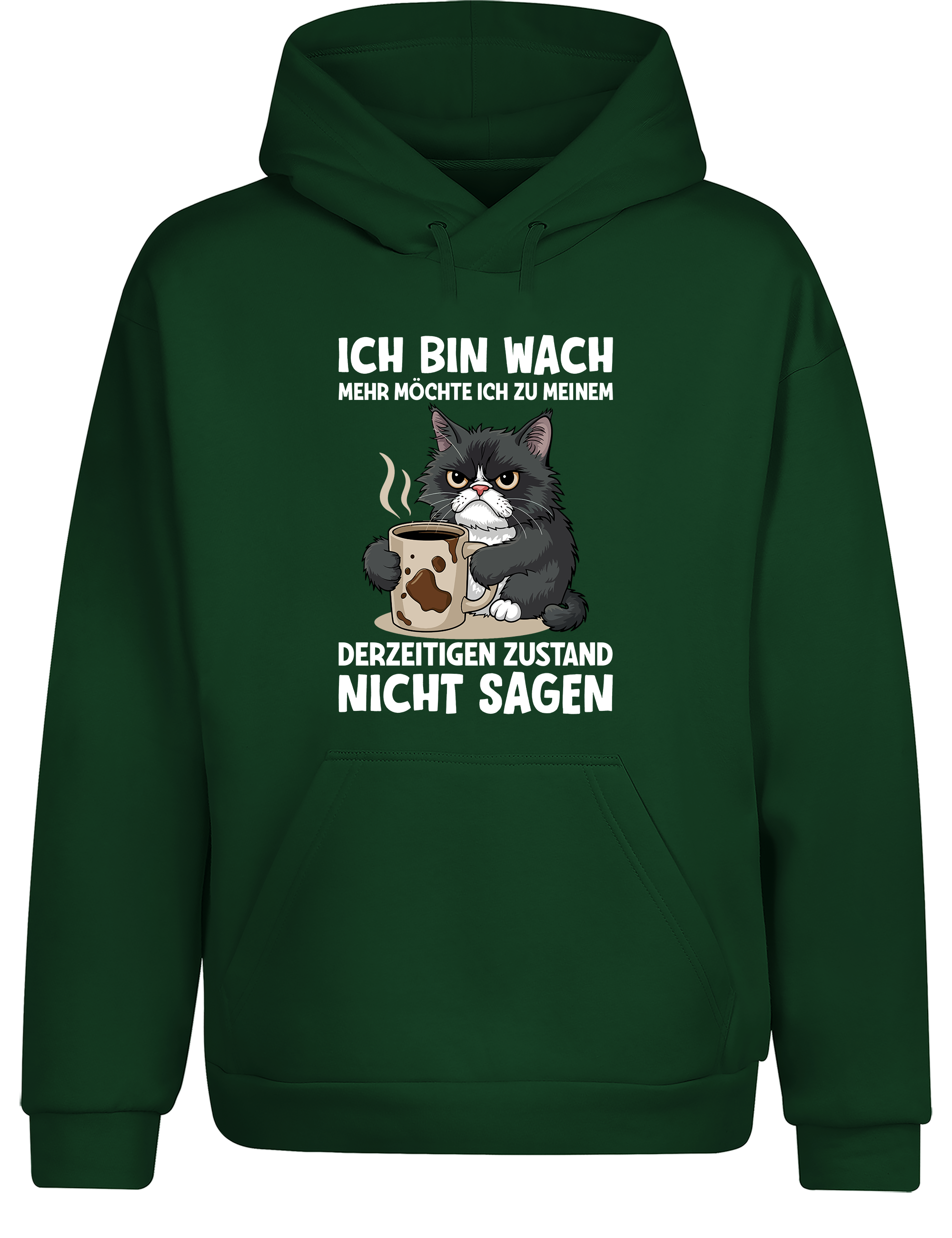 Unisex Hoodie „Ich bin wach – mehr nicht“ | Lustiger Kaffee-&-katze Hoodie für Morgenmuffel