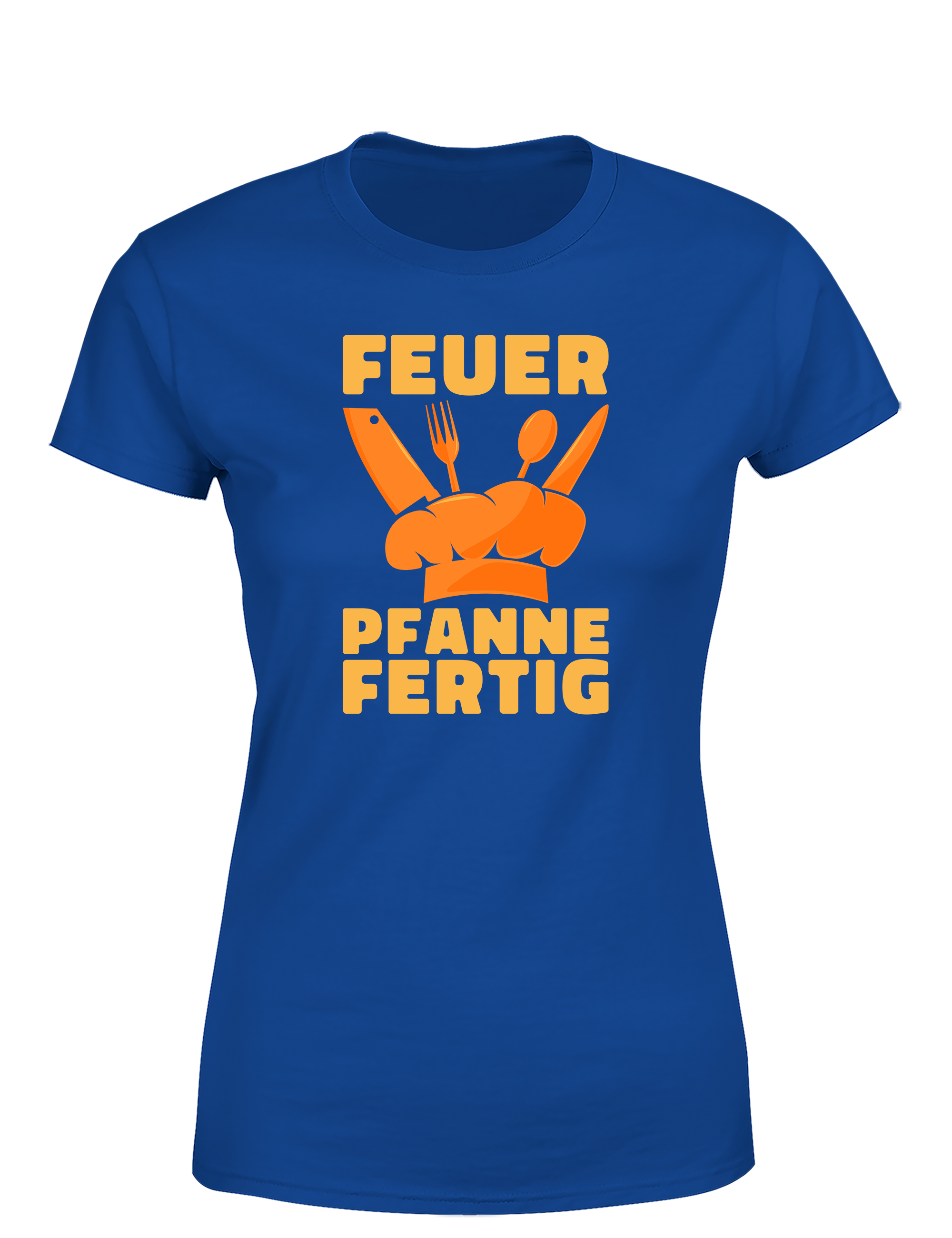 Damen T-Shirt „Feuer Pfanne Fertig“ | Lustiges Koch Shirt für Frauen mit Power
