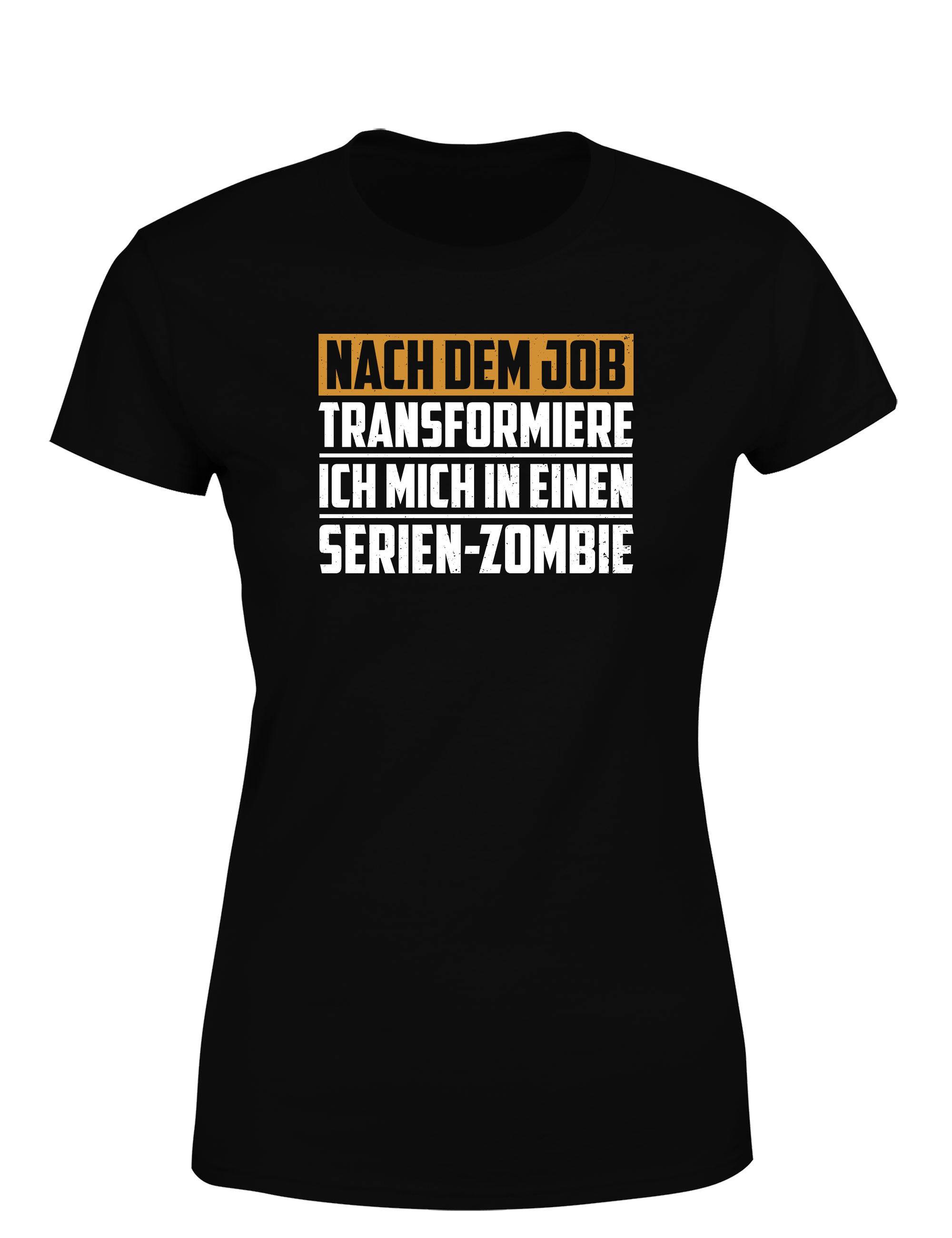 Nach dem Job Serien-Zombie – Damen T-Shirt | Lustiges Feierabend Shirt für Serienfans
