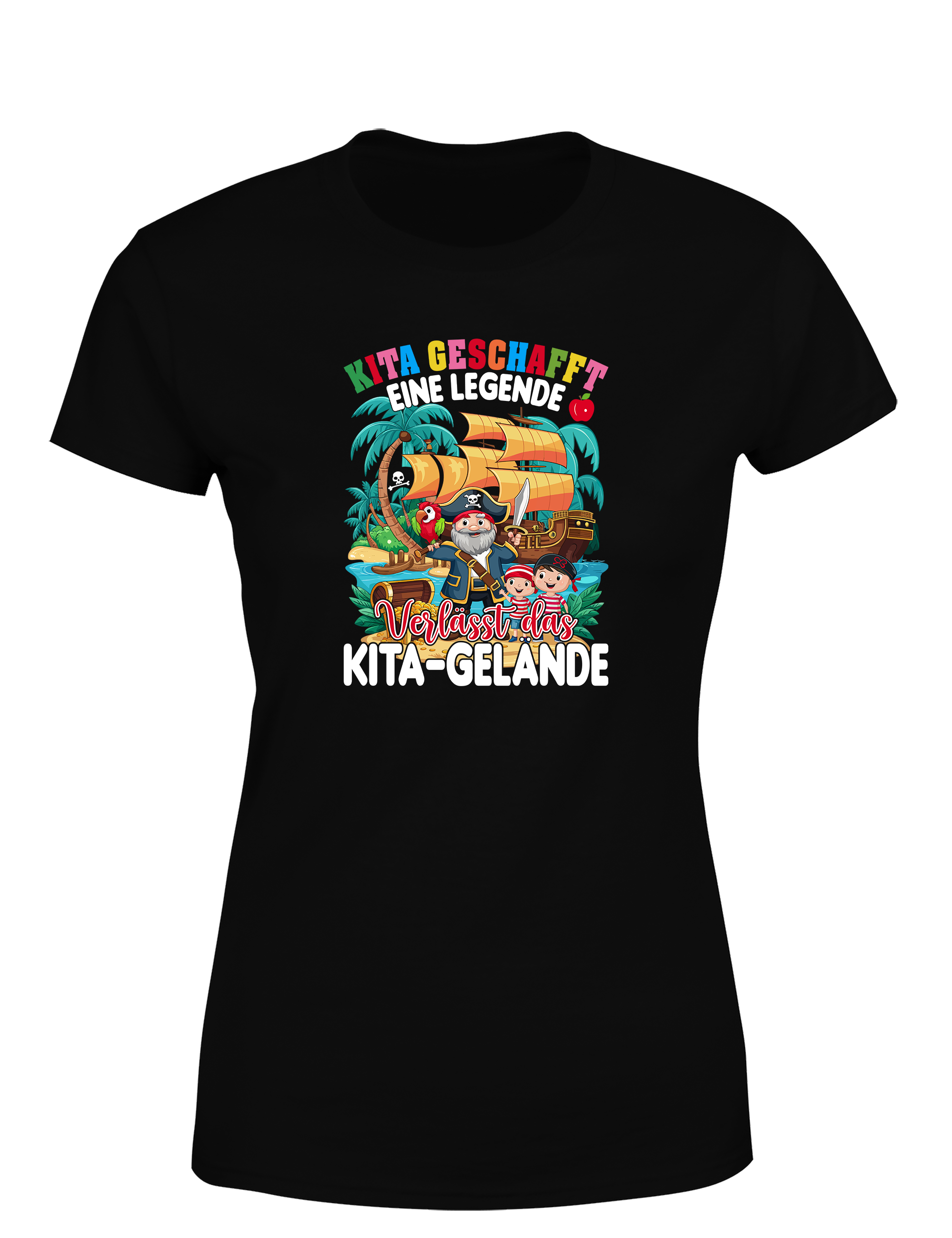 Damen T-Shirt „Kita geschafft – Eine Legende verlässt das Kita-Gelände“ | Süßes Piraten-Abschiedsshirt