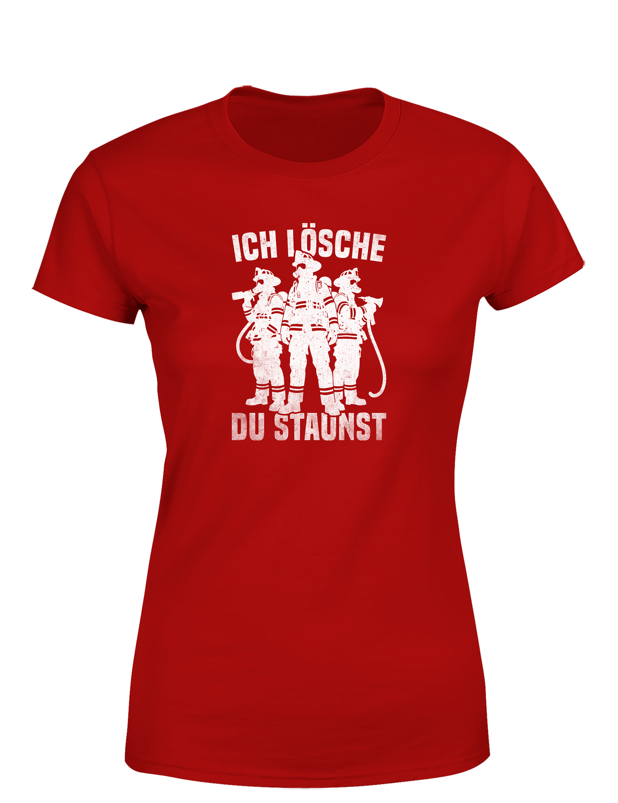 Feuerwehr – Damen T-Shirt „Ich lösche, du staunst“ | Starkes & lustiges Shirt für Feuerwehrfrauen