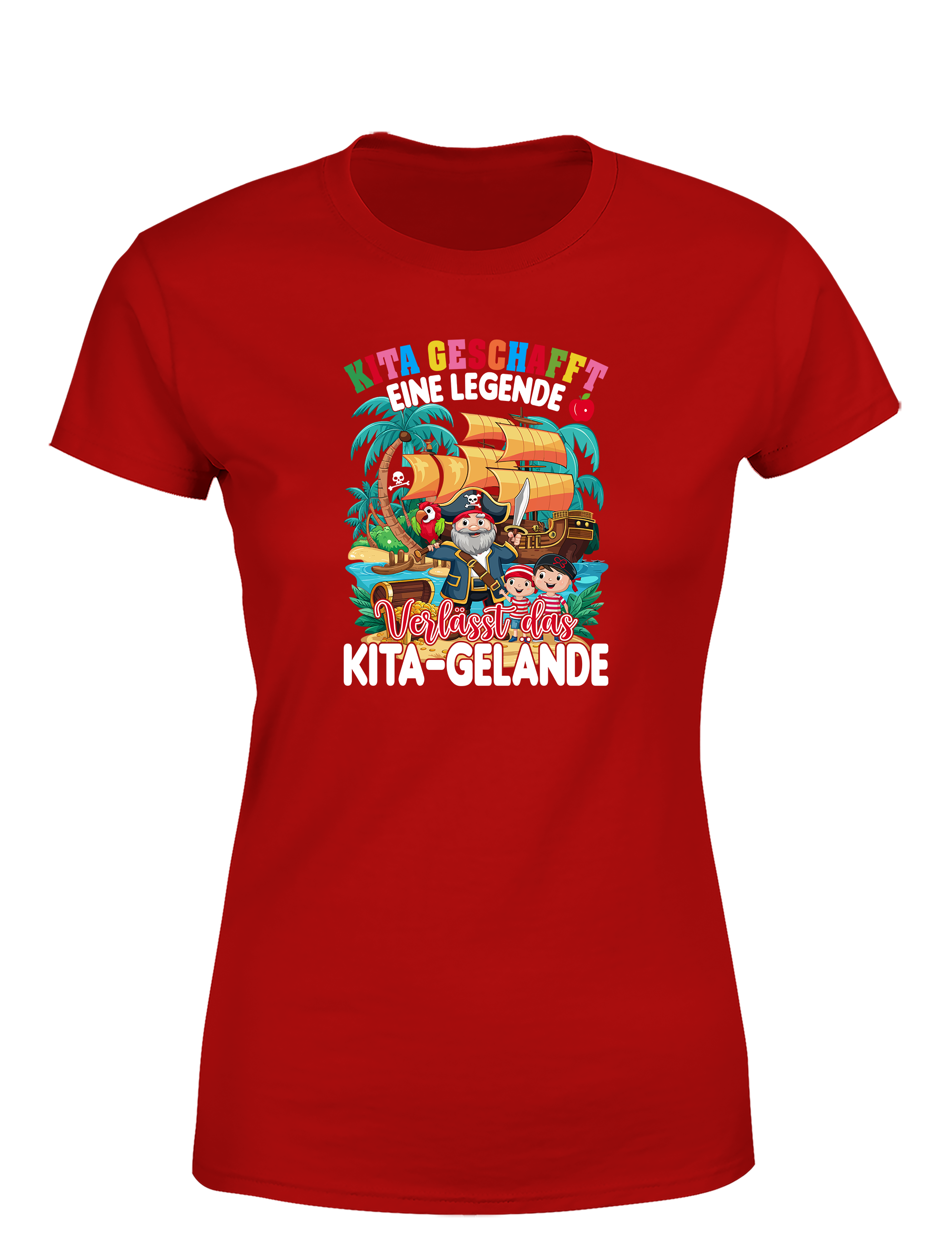 Damen T-Shirt „Kita geschafft – Eine Legende verlässt das Kita-Gelände“ | Süßes Piraten-Abschiedsshirt