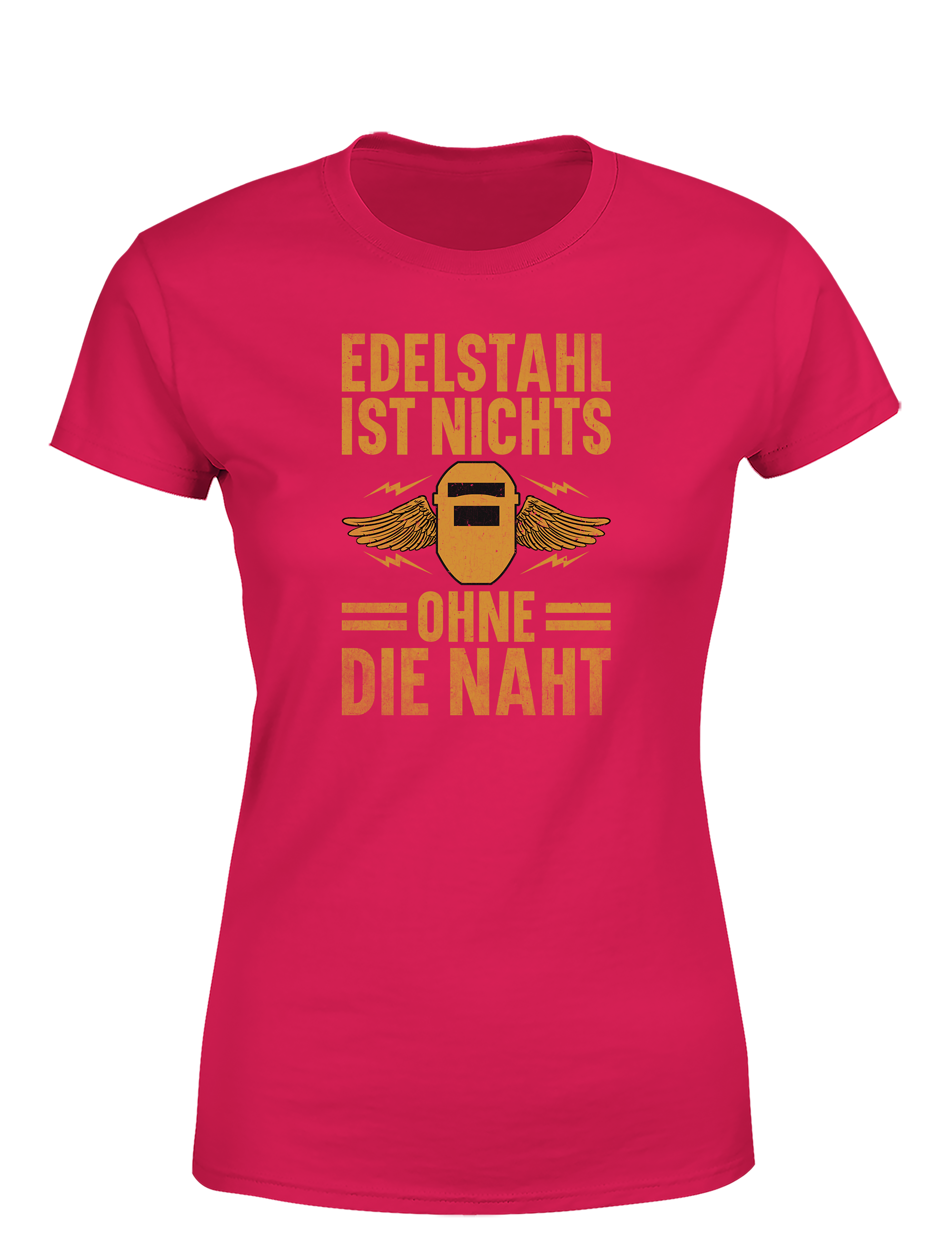 Edelstahl ist nichts ohne die Naht – Damen T-Shirt im Retro Stil | Lustiges Shirt für Schweißerinnen, Metallbauerinnen & Handwerkerinnen