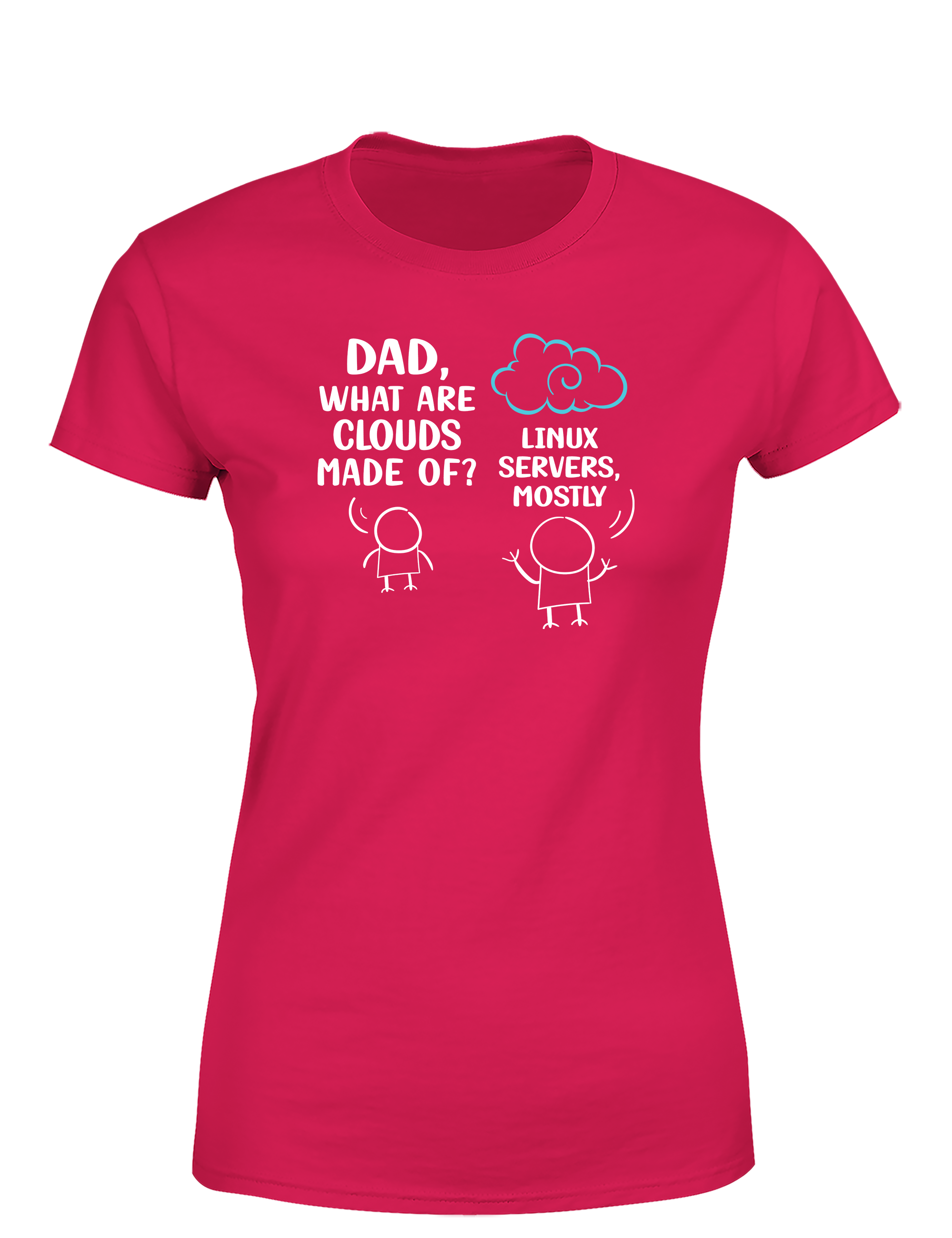 Dad, What Are Clouds Made Of? Linux Servers Mostly – Lustiges Damen T-Shirt für Entwicklerinnen, Admins & IT-Fans