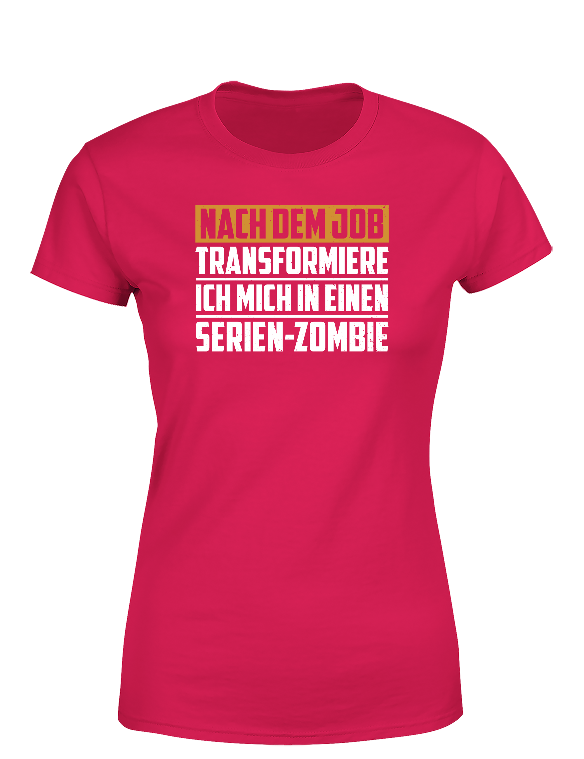 Nach dem Job Serien-Zombie – Damen T-Shirt | Lustiges Feierabend Shirt für Serienfans
