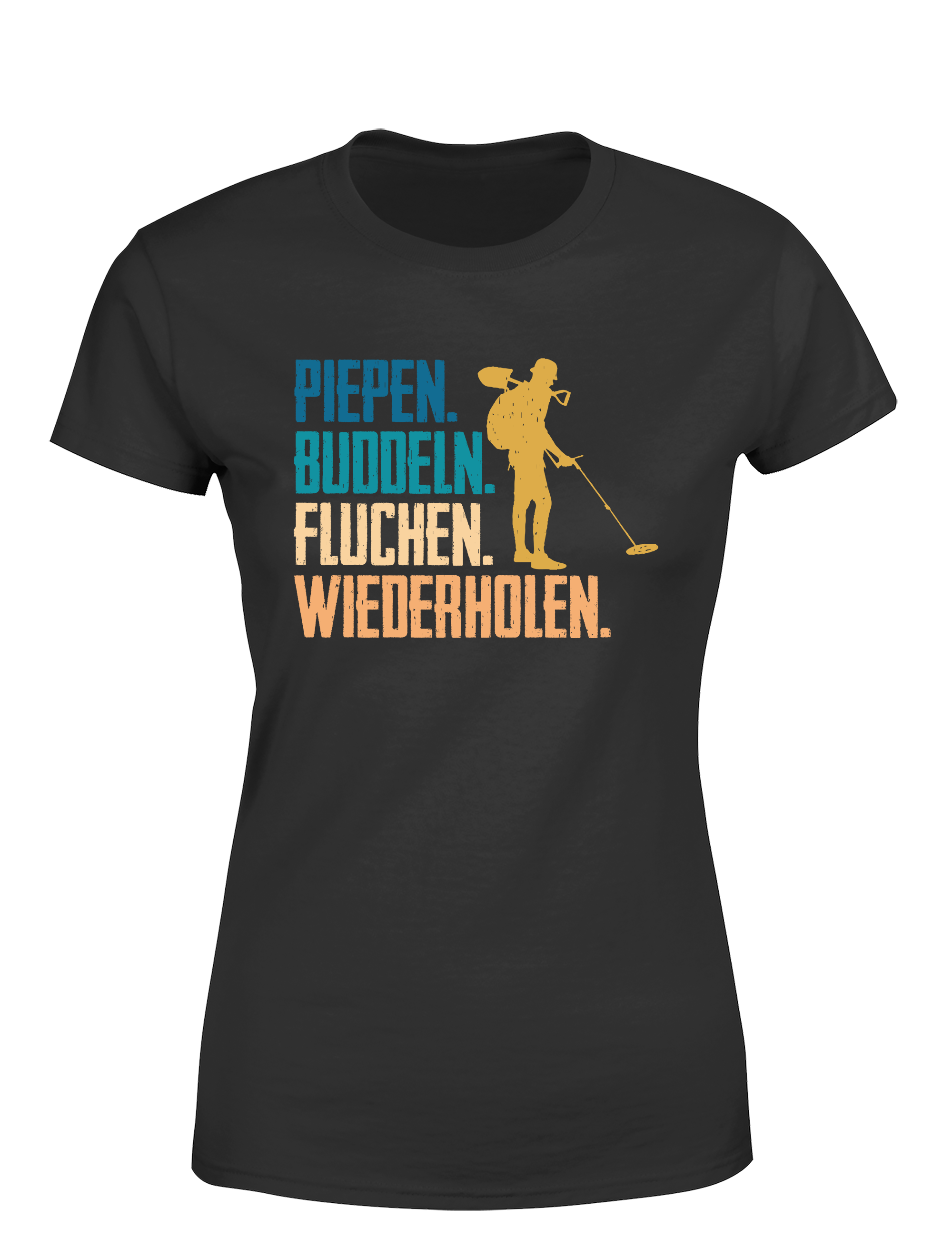 Piepen, buddeln, fluchen, wiederholen – Damen T-Shirt im Retro Stil | Lustiges Shirt für Sondlerinnen, Freizeit & Geschenkidee