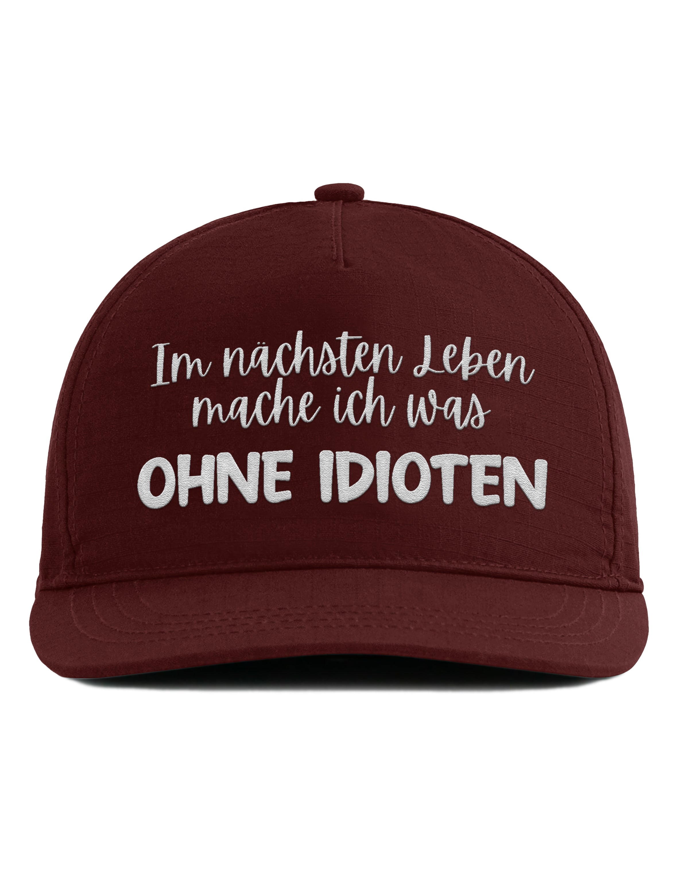 Snapback Cap – Im nächsten Leben mache ich was ohne Idioten – Unisex Basecap - Bestickt