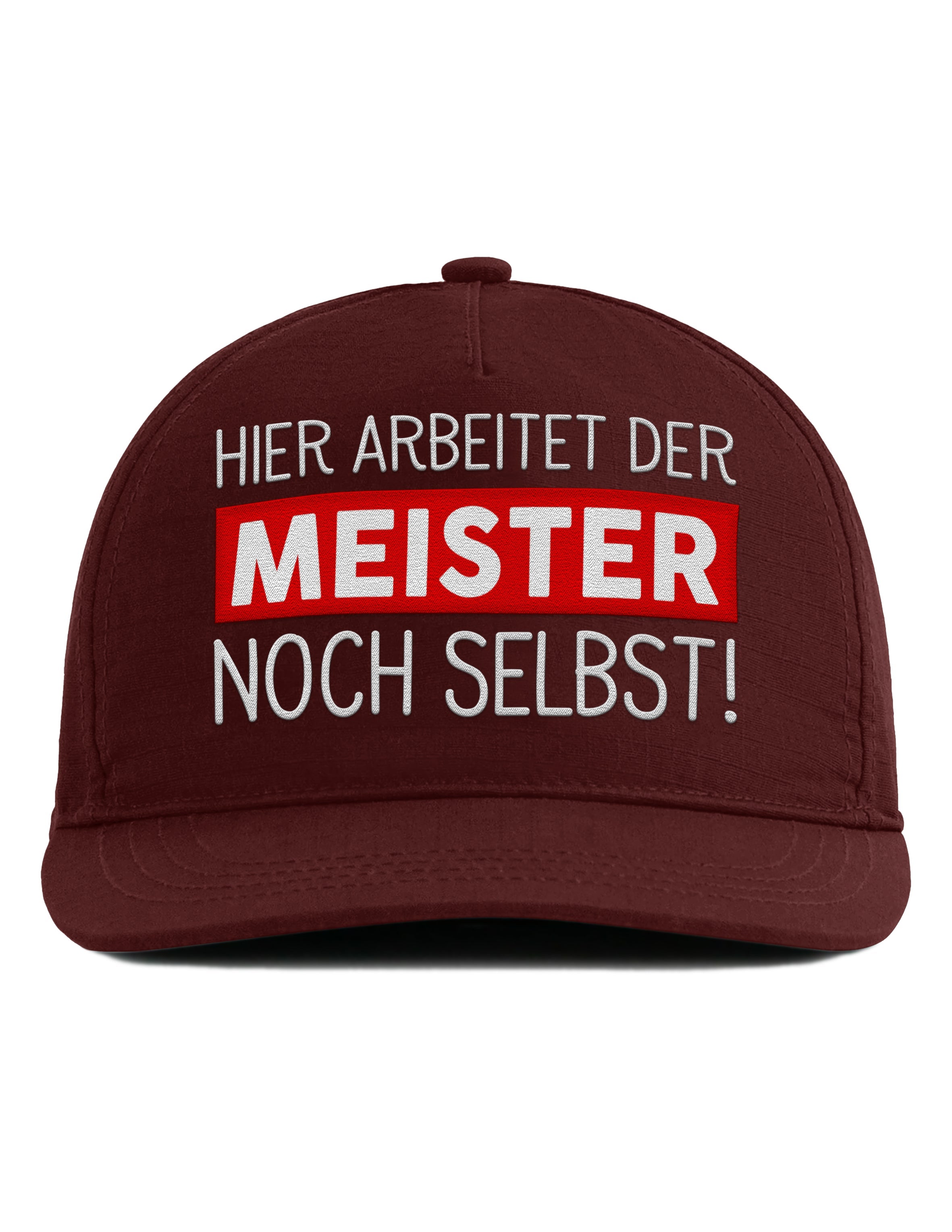 Snapback Cap – Hier arbeitet der Meister noch selbst – Unisex Basecap - Bestickt