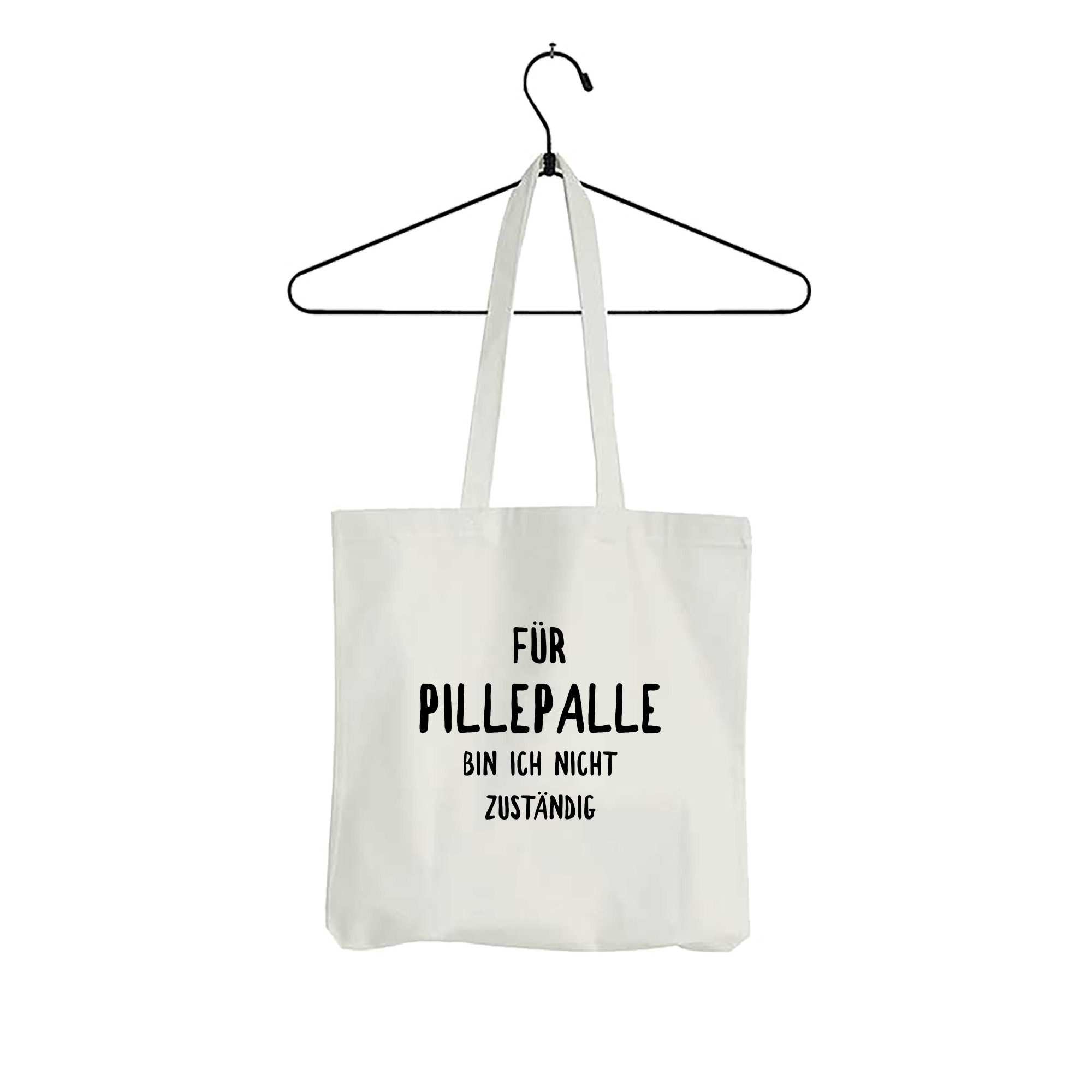 Tasche Für Pillepalle bin ich nicht zuständig