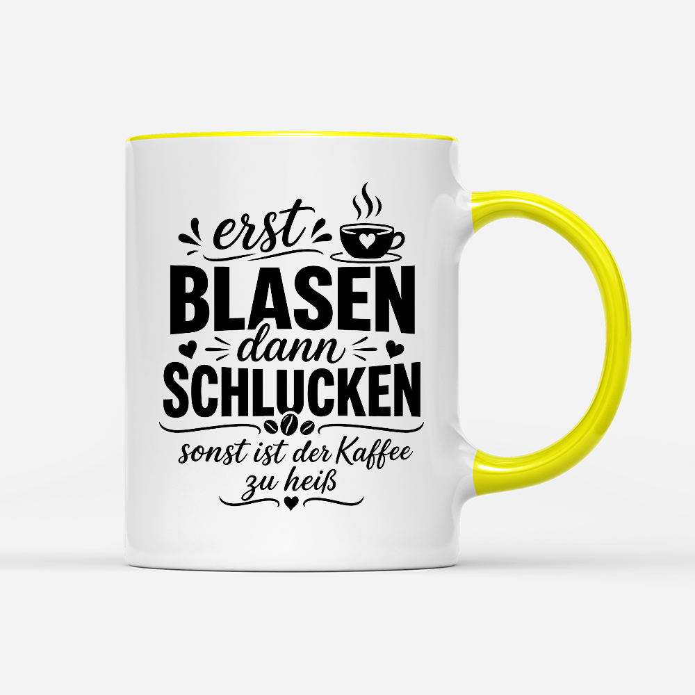 Tasse Vorsicht! Erst blasen dann schlucken, sonst ist der Kaffee zu heiß
