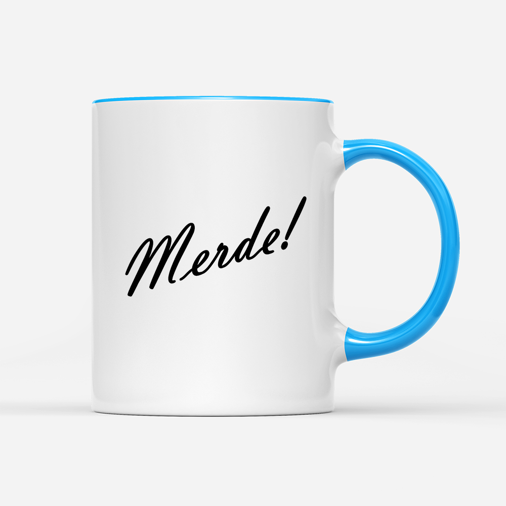 Tasse Merde!