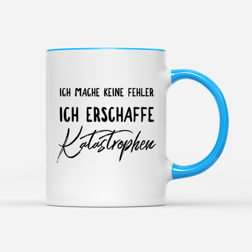 Tasse Ich mache keine Fehler