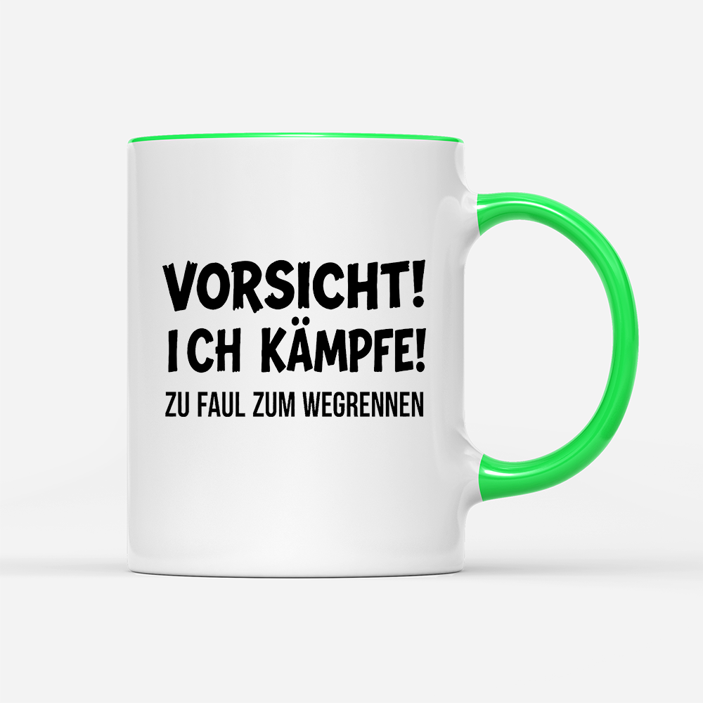 Tasse Vorsicht! Ich kämpfe!