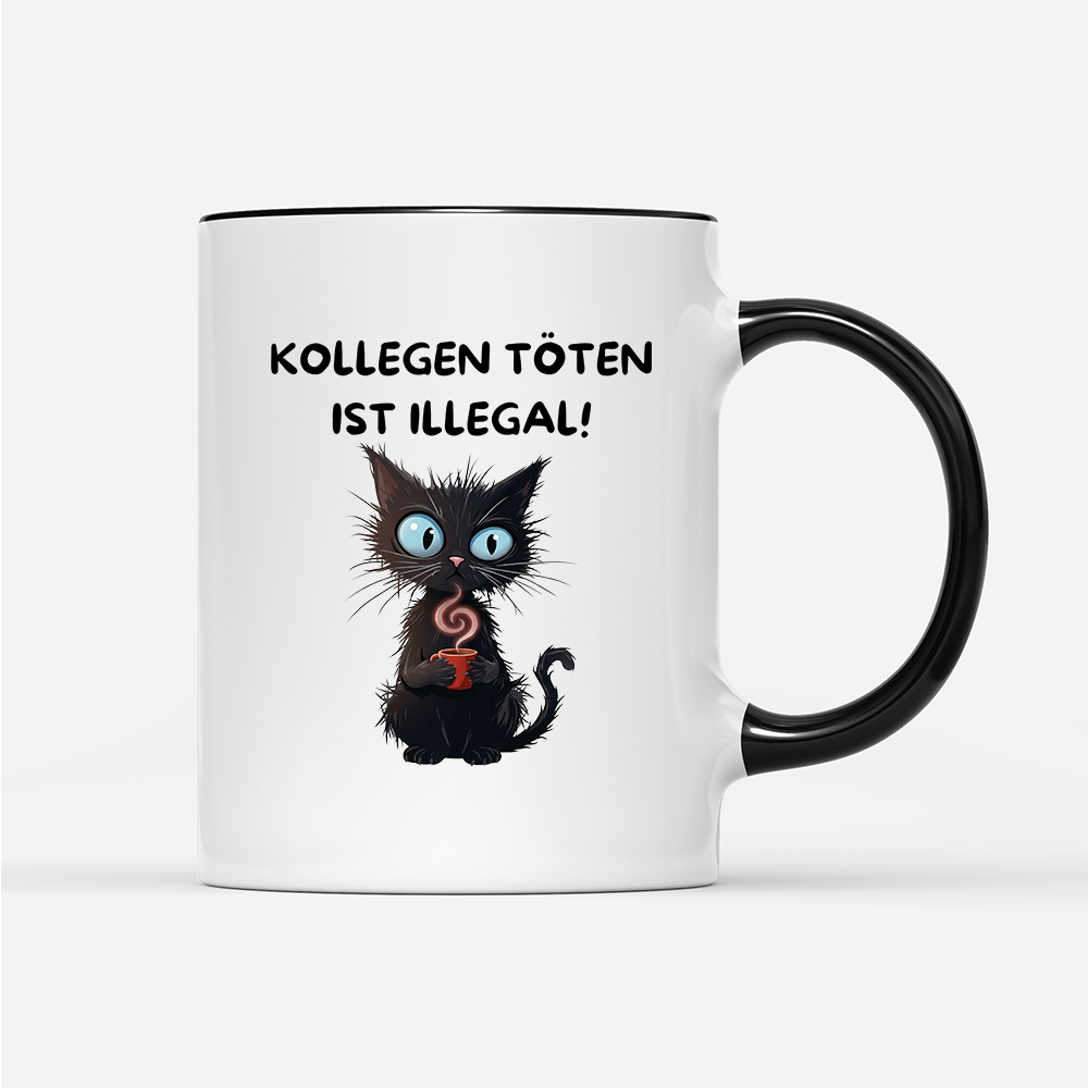 Tasse Kollegen töten ist illegal
