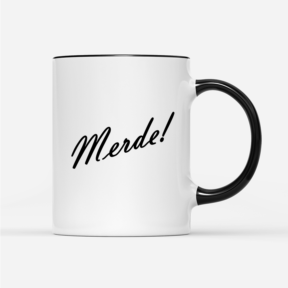 Tasse Merde!