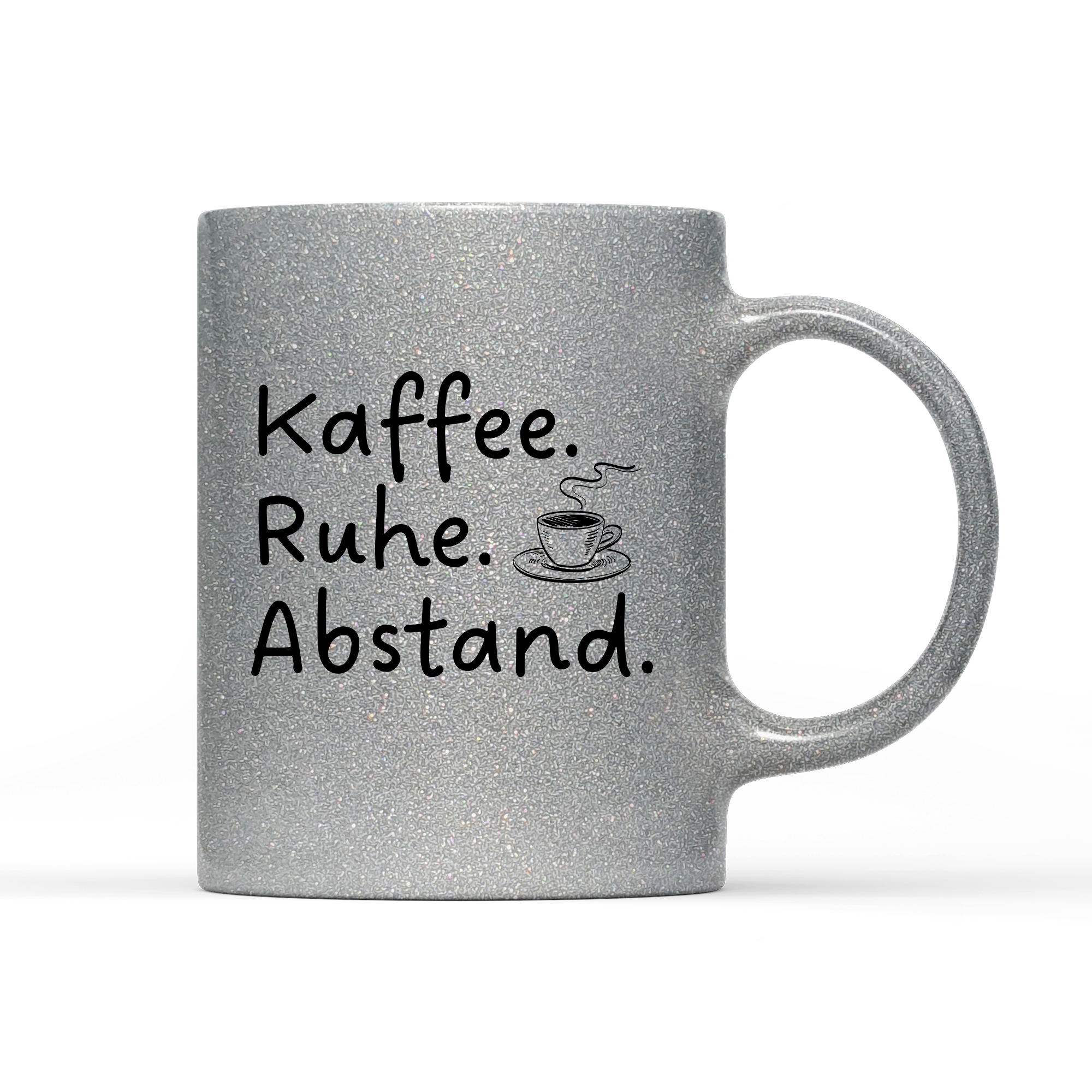 Tasse Glitzer Edition Kaffee Ruhe Abstand