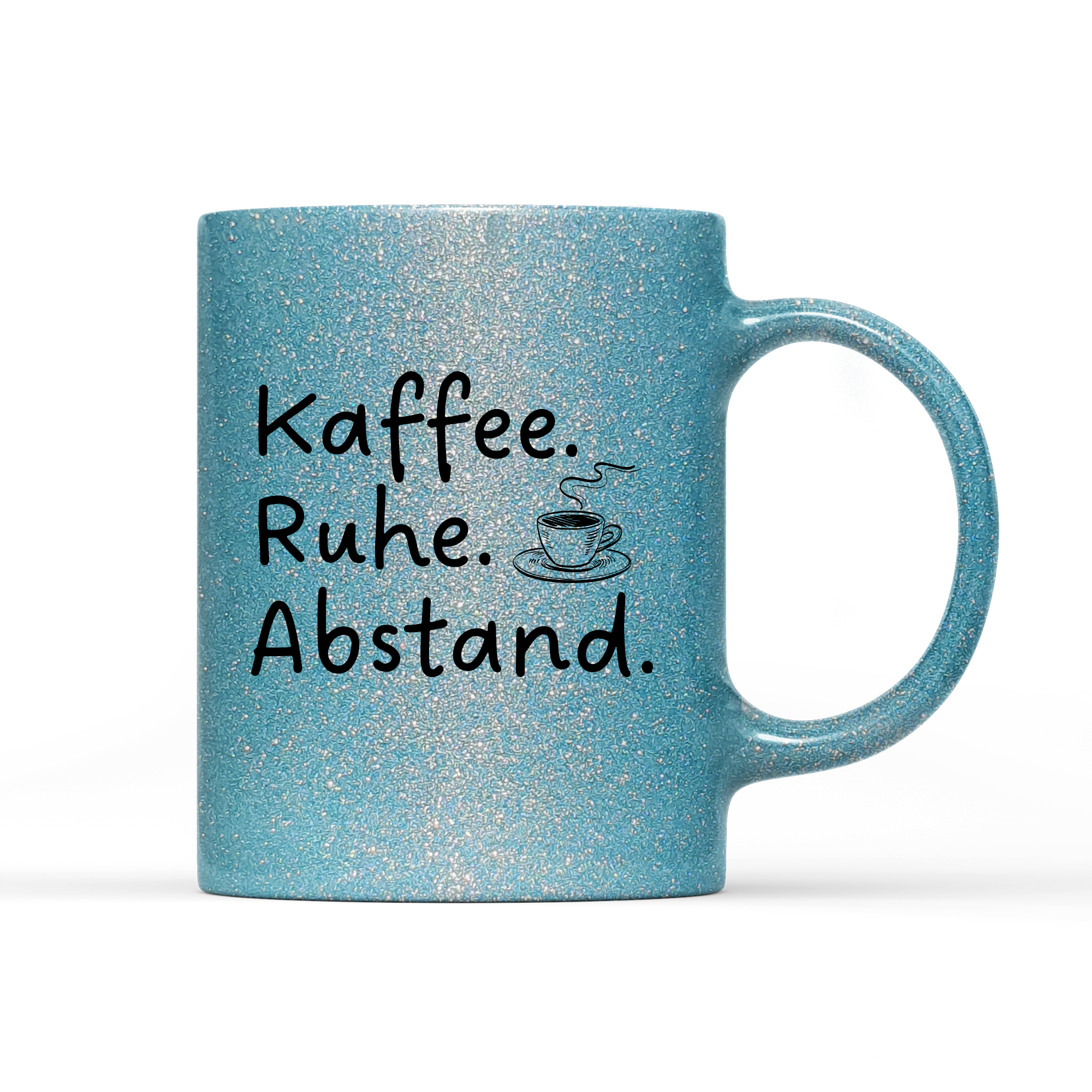 Tasse Glitzer Edition Kaffee Ruhe Abstand