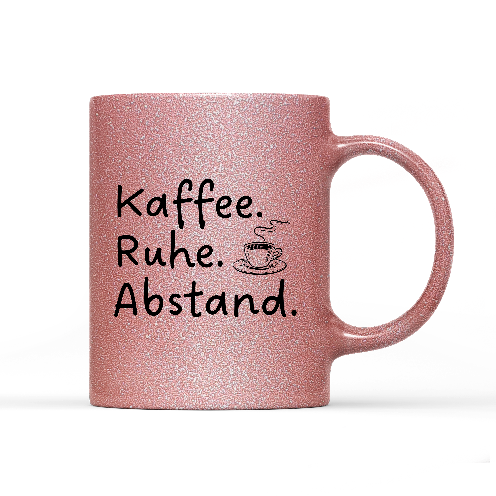Tasse Glitzer Edition Kaffee Ruhe Abstand