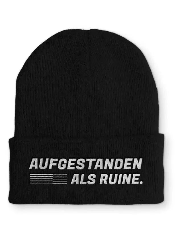 Aufgestanden als Ruine Statement Beanie Mütze mit Spruch - tshirtladen - Mütze