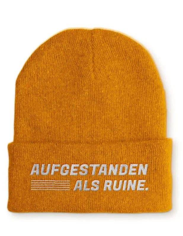 Aufgestanden als Ruine Statement Beanie Mütze mit Spruch - tshirtladen - Mütze