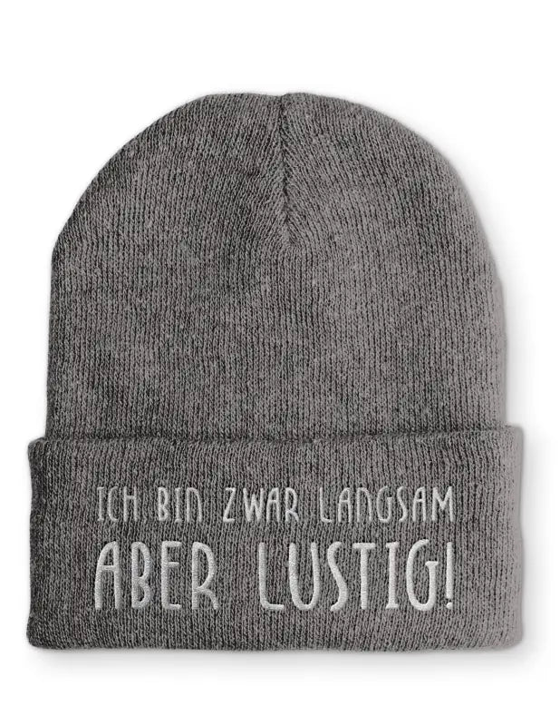 Beanie Mütze Ich bin zwar langsam aber lustig! nach Statement Beanie Mütze mit Spruch - tshirtladen -
