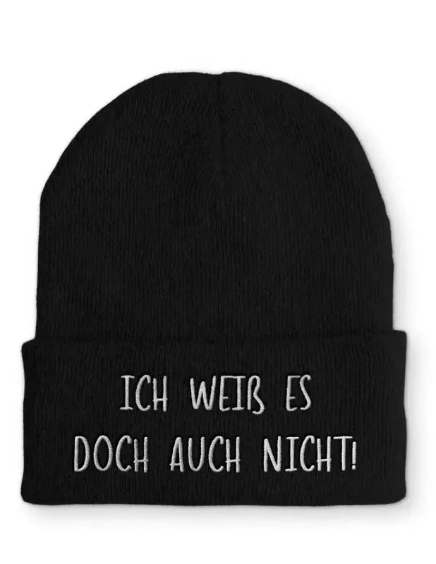 Beanie Mütze Ich weiß es doch auch nicht! Statement Beanie Mütze mit Spruch - tshirtladen -