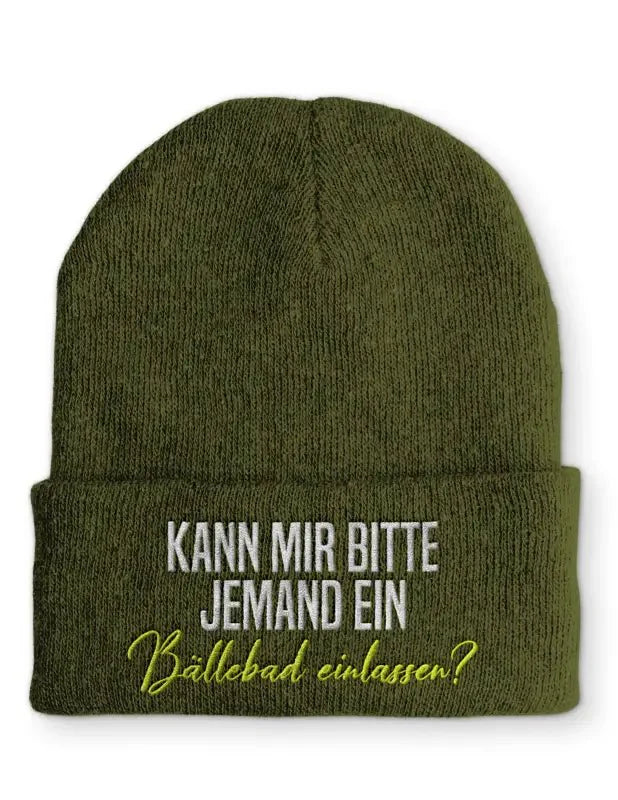 Beanie Mütze Kann mir bitte jemand ein Bällebad einlassen? nach Statement Beanie Mütze mit Spruch - tshirtladen -