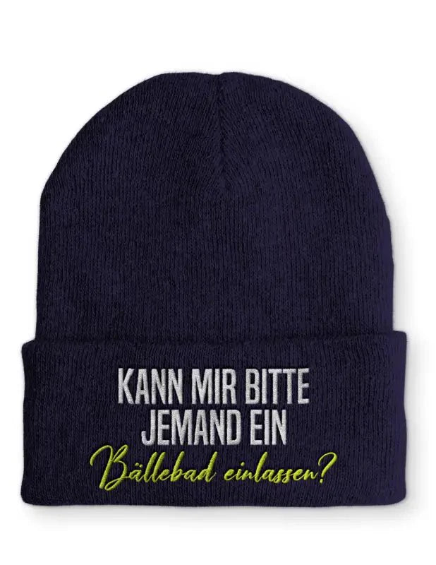 Beanie Mütze Kann mir bitte jemand ein Bällebad einlassen? nach Statement Beanie Mütze mit Spruch - tshirtladen -