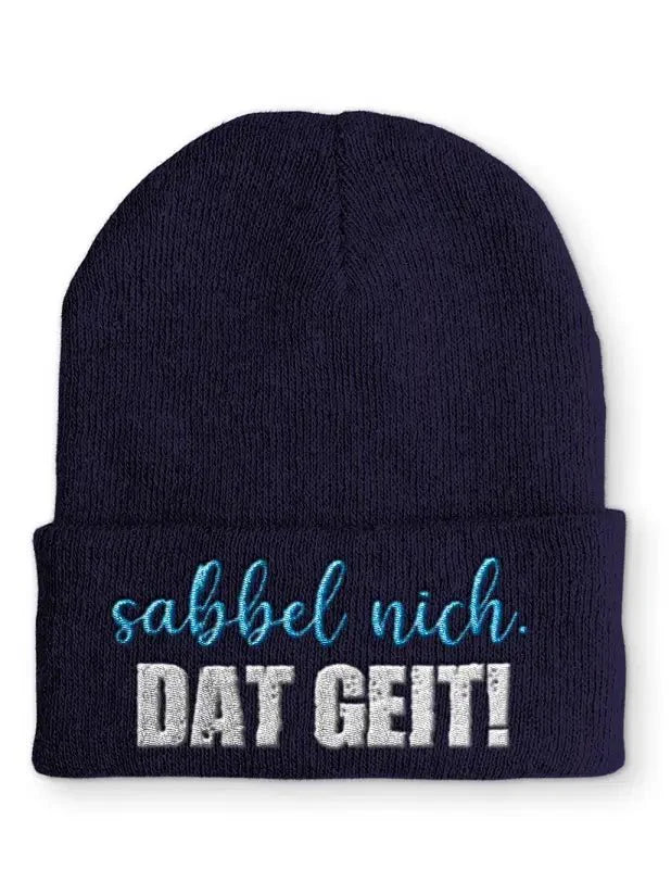 Beanie Mütze sabbel nich. Dat Geit! Statement Beanie Mütze mit Spruch - tshirtladen -