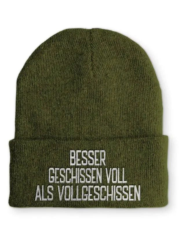 Besser geschissen voll als vollgeschissen Statement Beanie Mütze mit Spruch - tshirtladen - Mütze