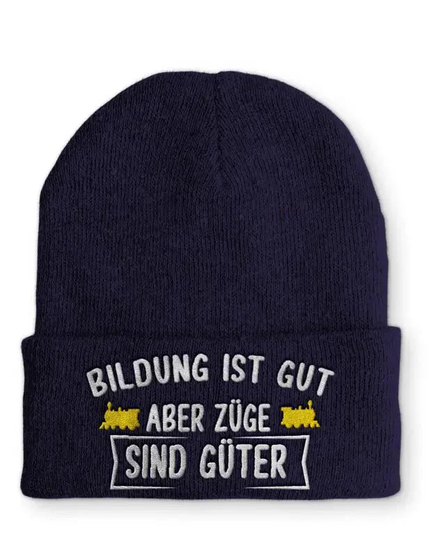 Bildung ist gut aber Züge sind Güter Statement Beanie Mütze mit Spruch - tshirtladen - Mütze