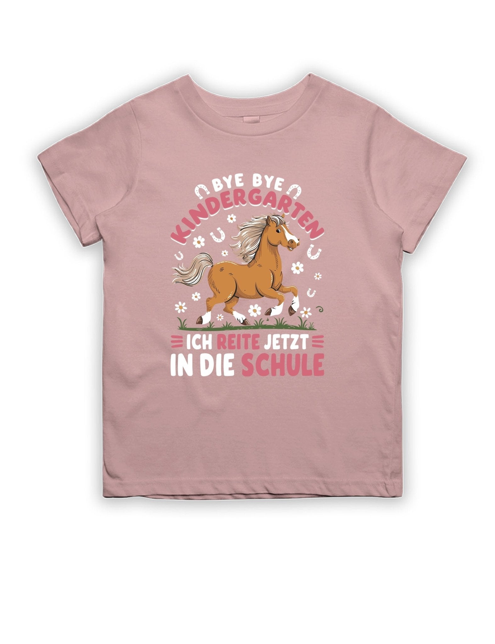 Bye Bye Kindergarten ich reite jetzt in die Schule Kinder T-Shirt - tshirtladen - T-Shirt