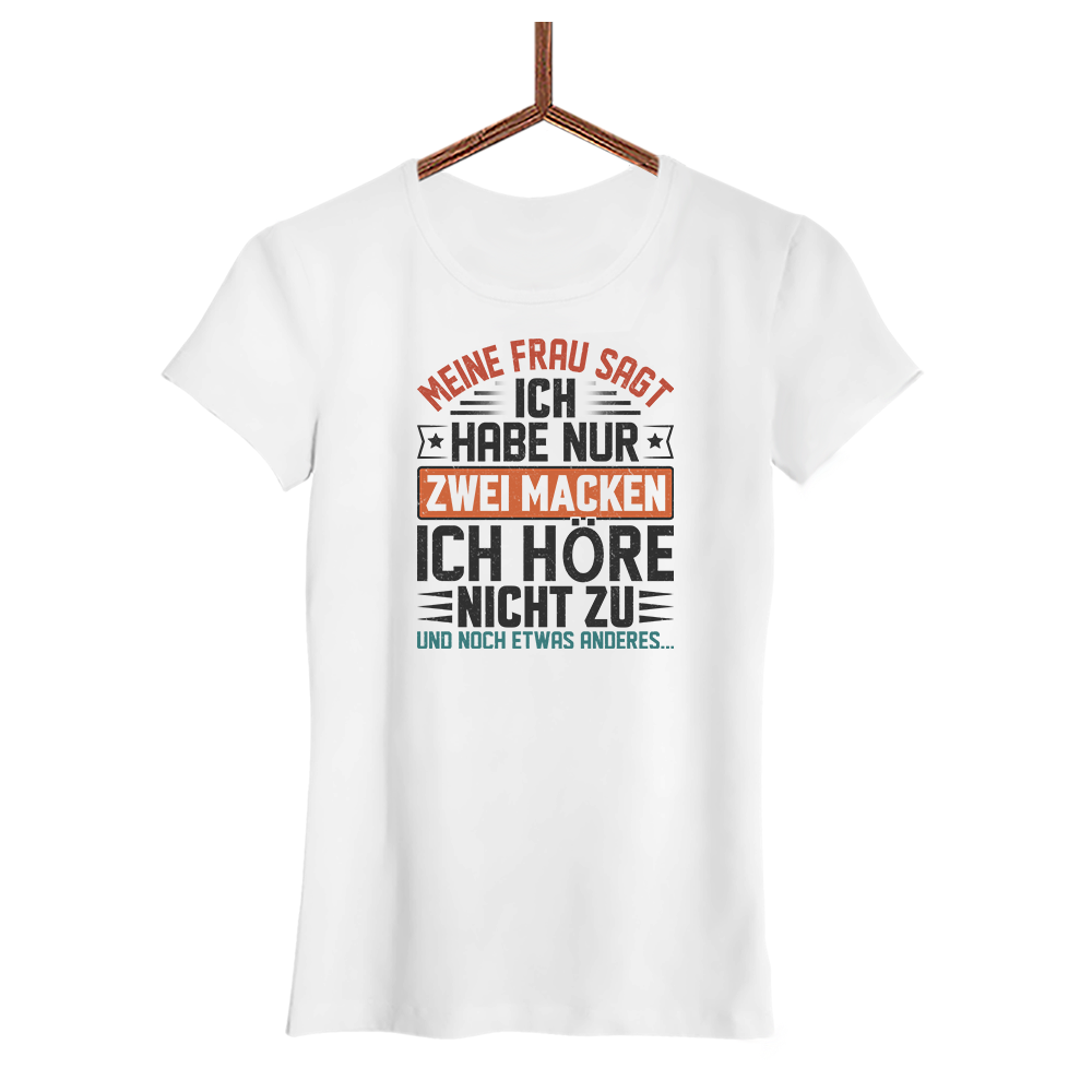 Damen T-Shirt Ich habe nur zwei Macken