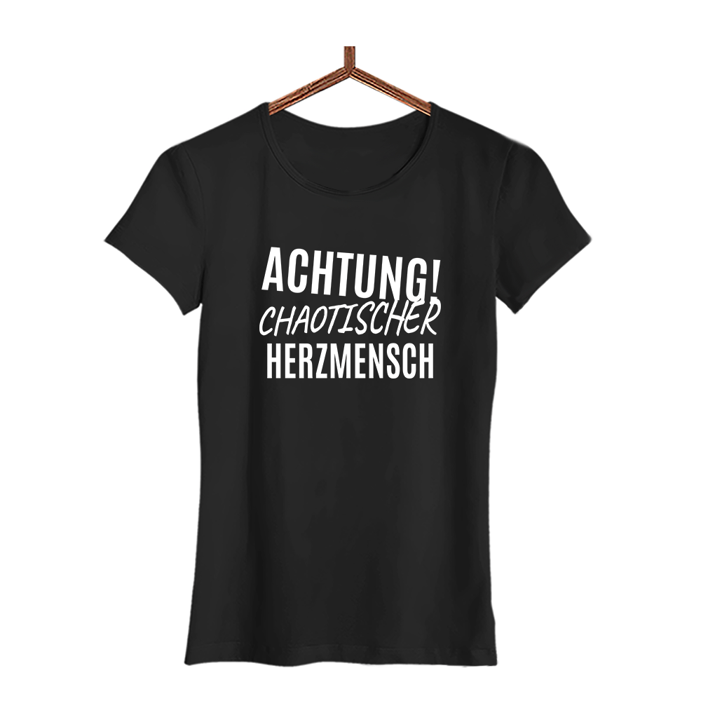 Damen T-Shirt Achtung chaotischer Herzmensch - Schwarzer - Kaffee