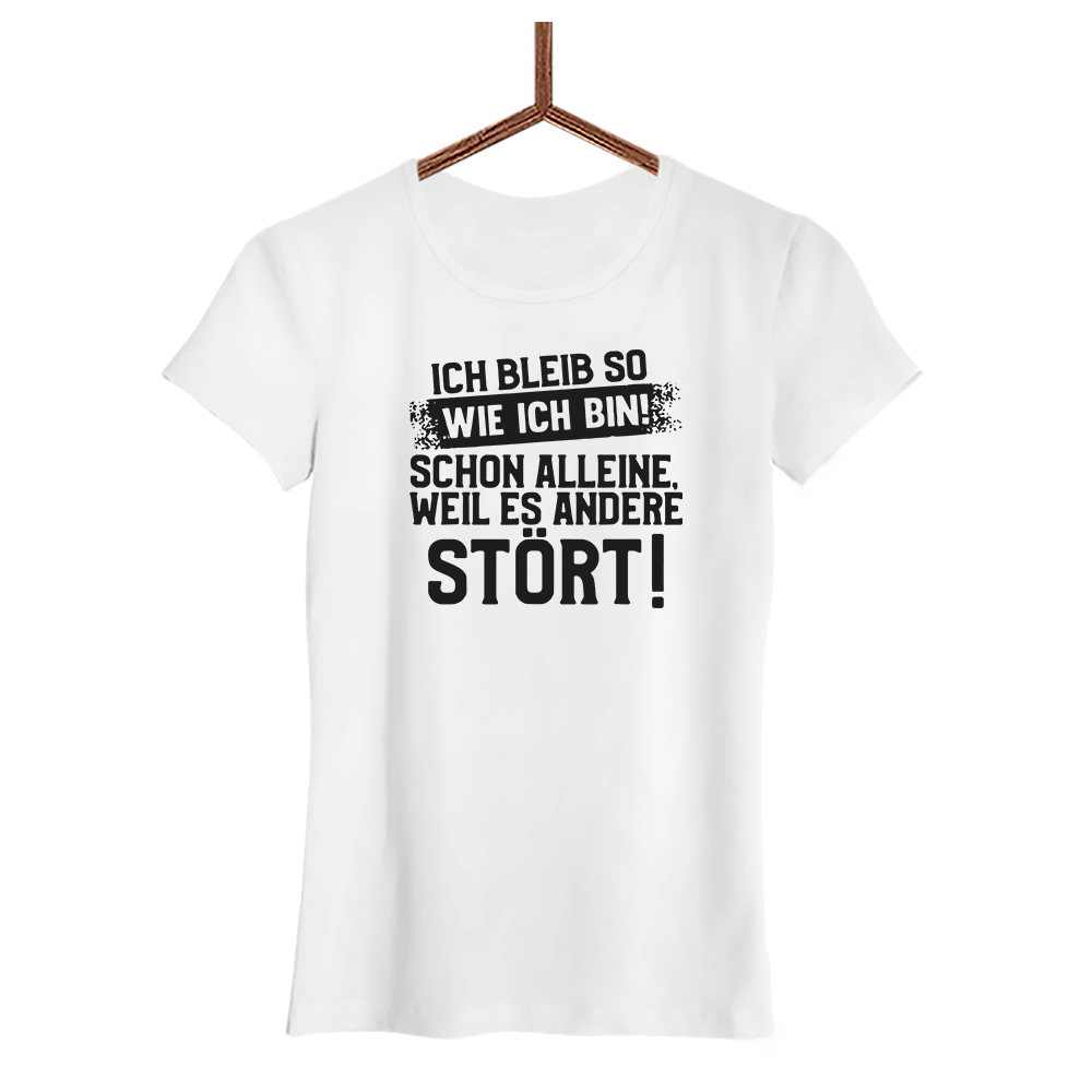 Damen T-Shirt Ich bleib so wie ich bin - Schwarzer - Kaffee