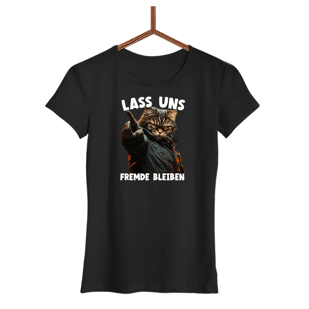Damen T-Shirt Lass uns Fremde bleiben - Schwarzer - Kaffee