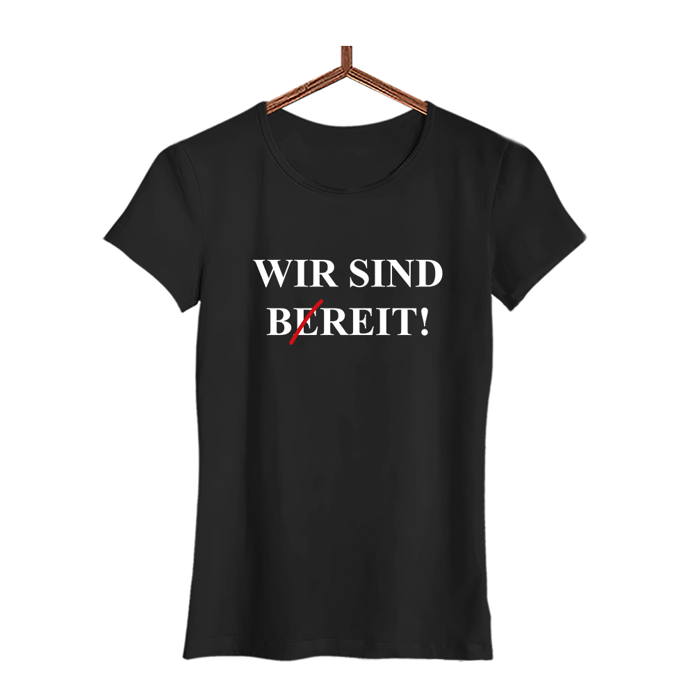 Damen T-Shirt Wir sind bereit - Schwarzer - Kaffee